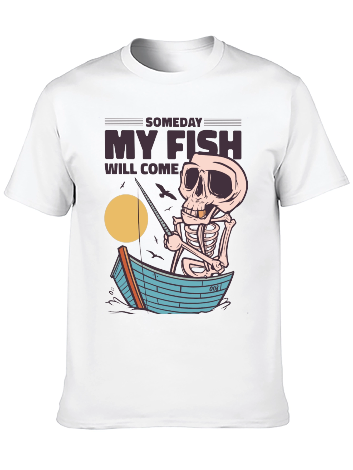 My Fish Will Come Skeleton Fishing T-Shirt