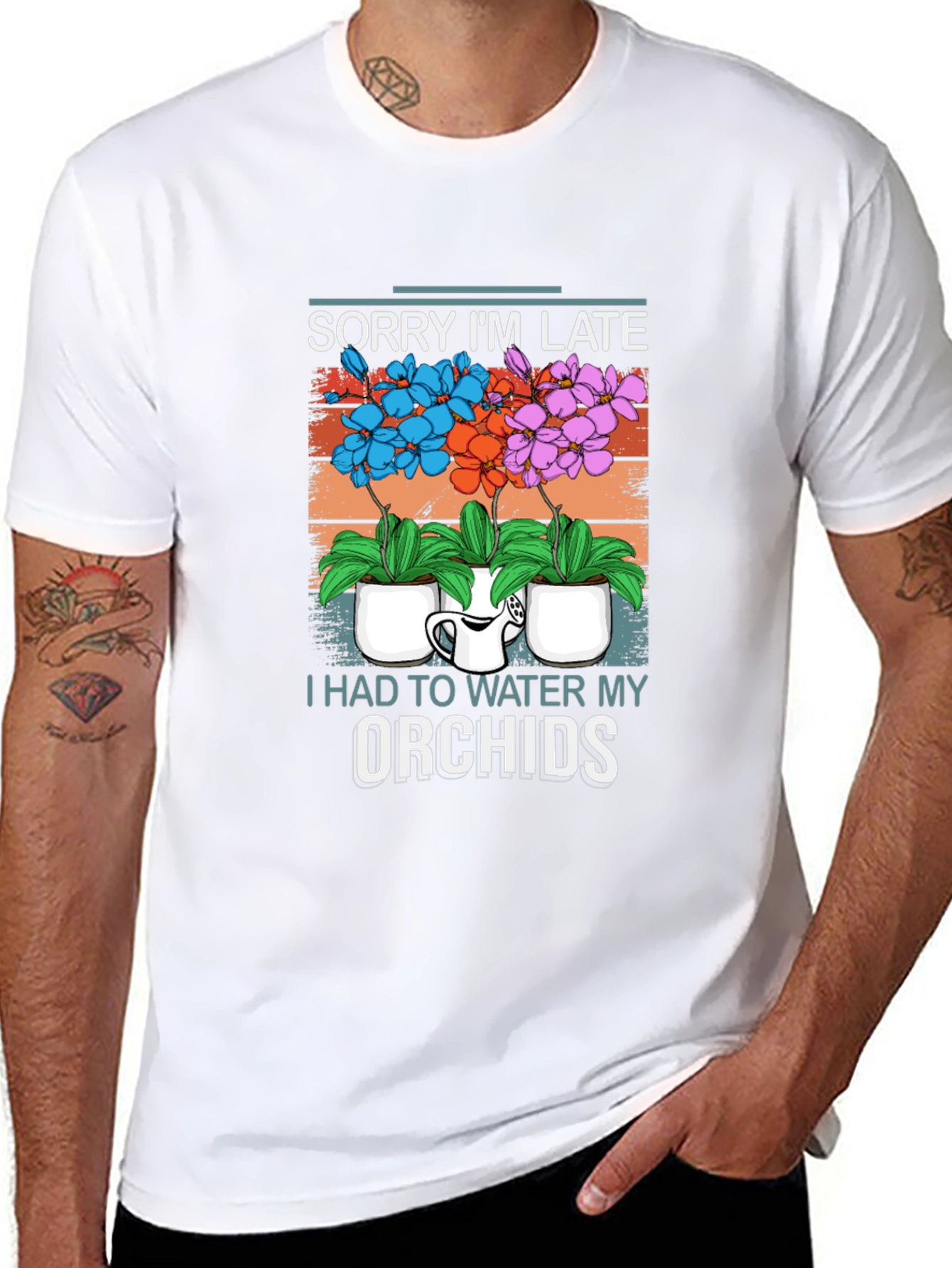 Sorry Im Late Orchids T-Shirt