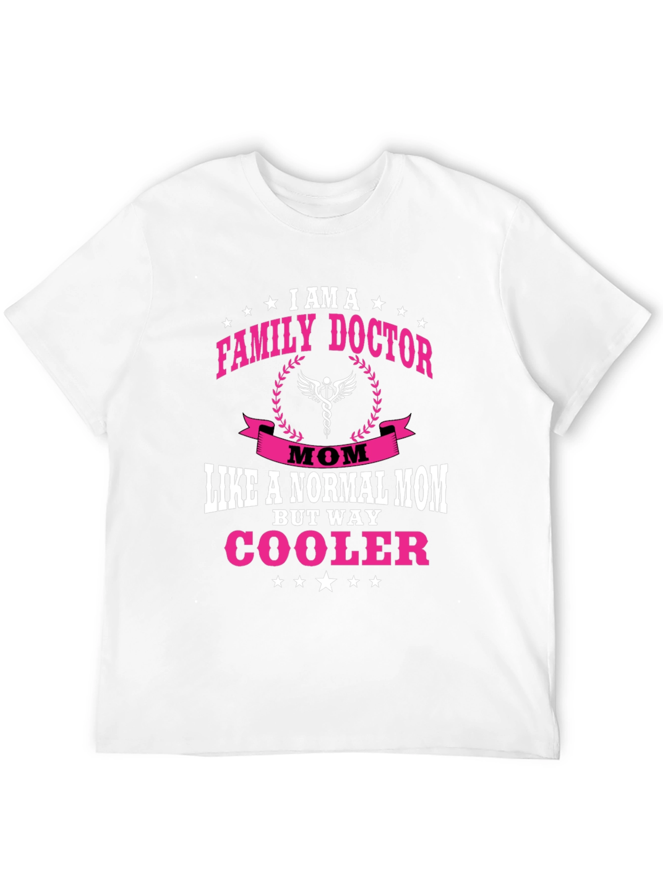 Family Doctor Mom T-Shirt - Cool Mom Tee