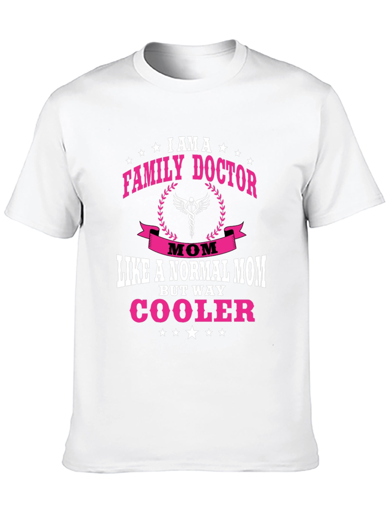 Family Doctor Mom T-Shirt - Cool Mom Tee