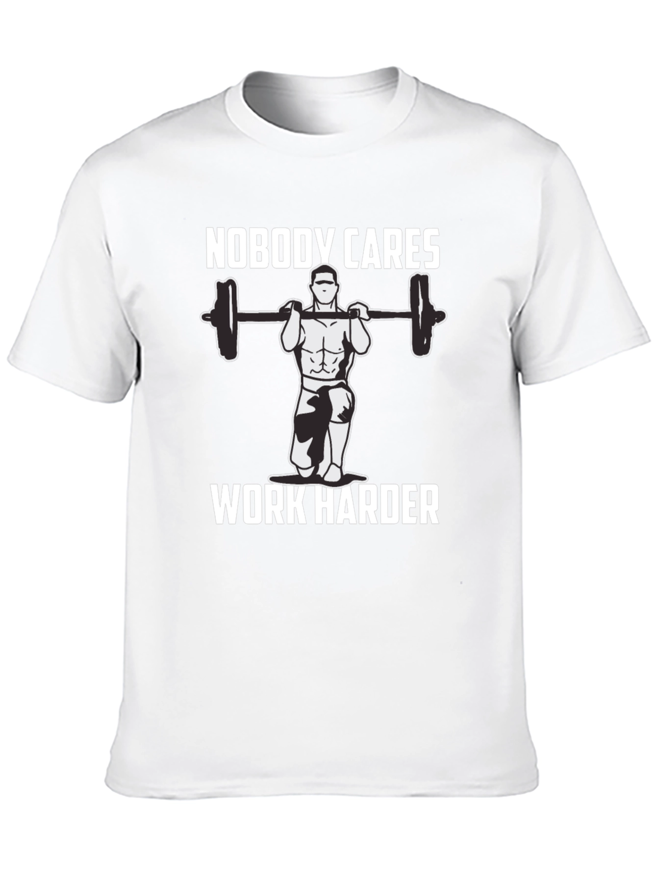 Nobody Cares Work Harder T-Shirt