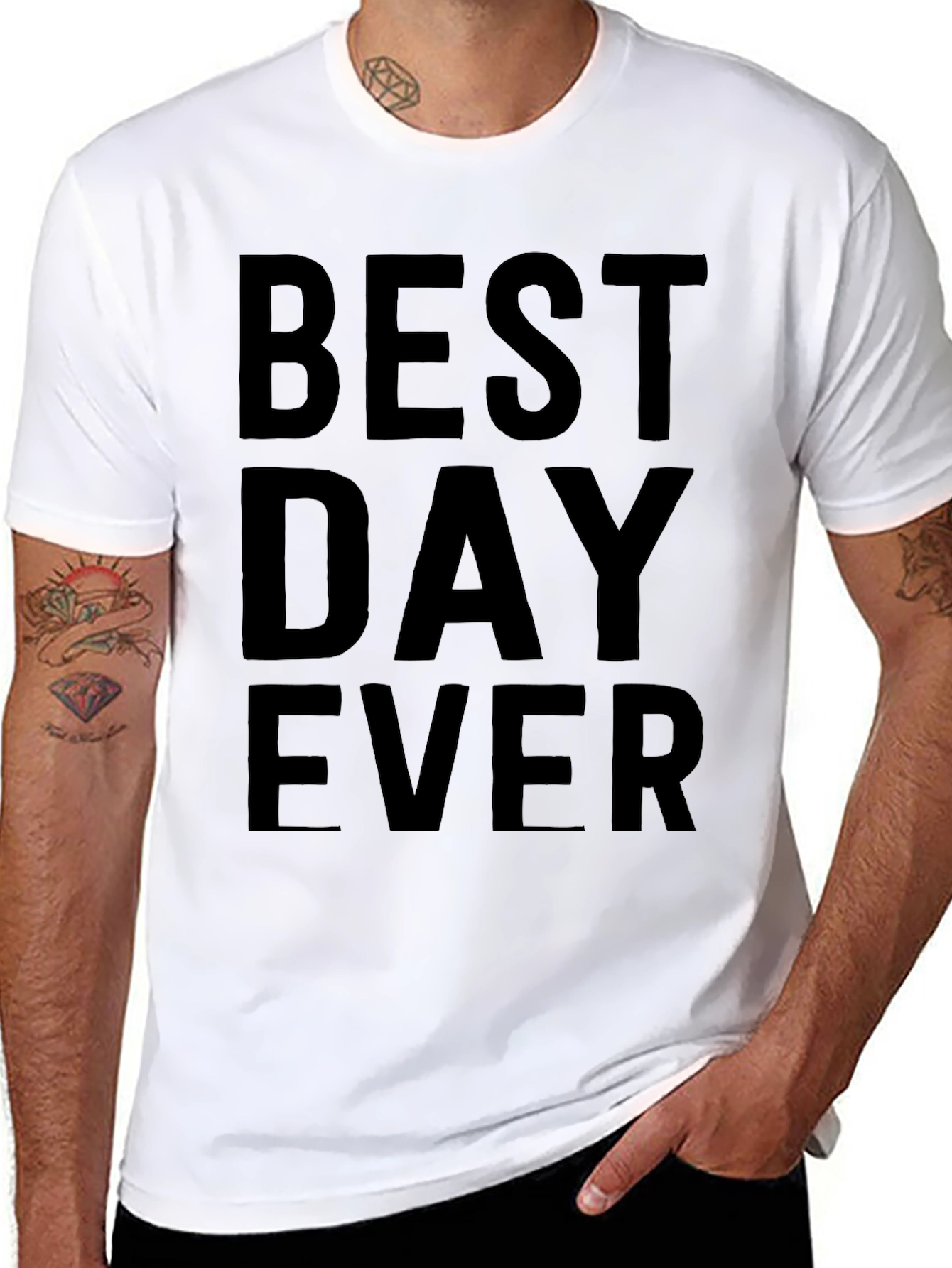 Best Day Ever T-Shirt