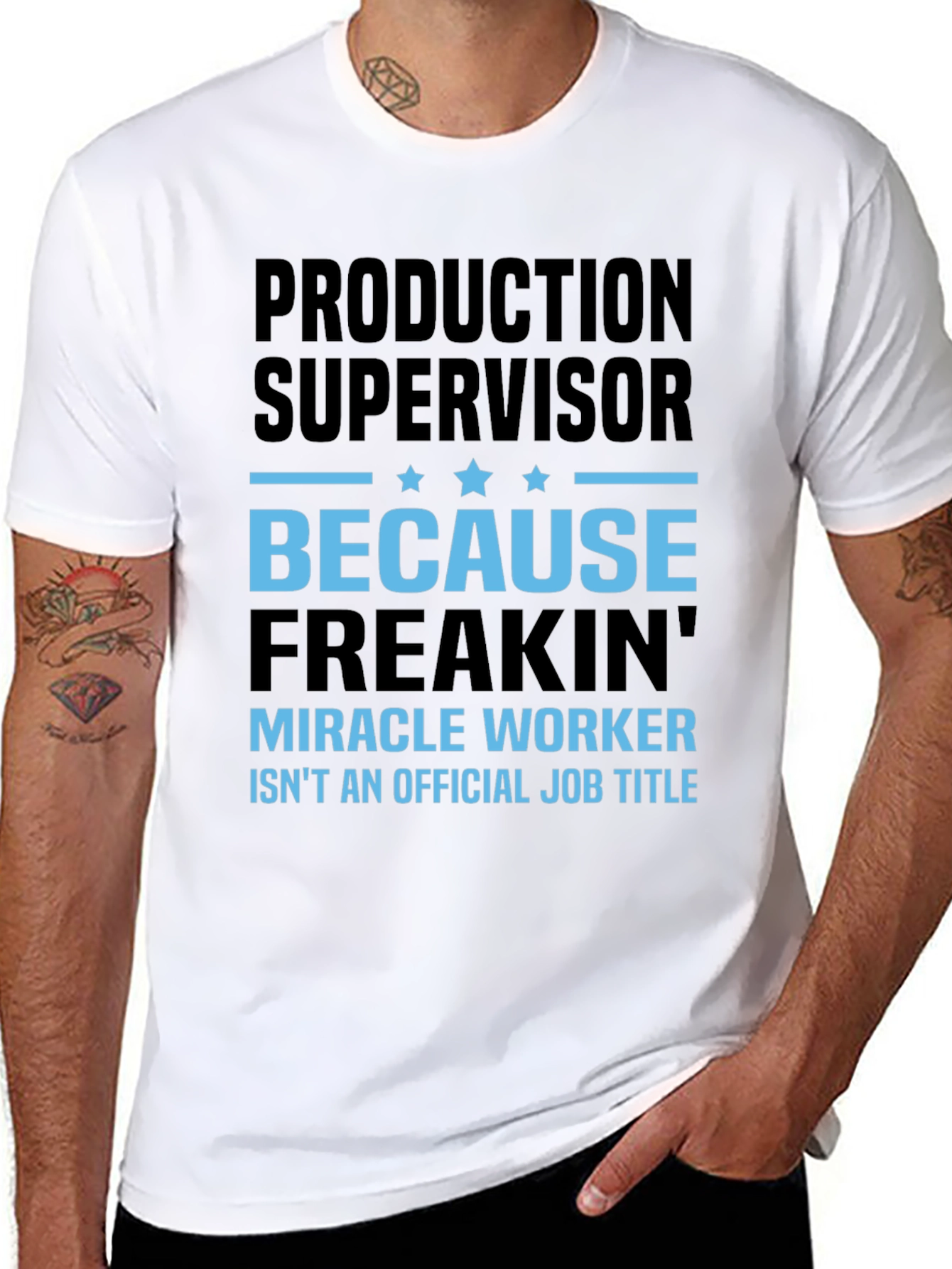 Production Supervisor Miracle Worker T-Shirt