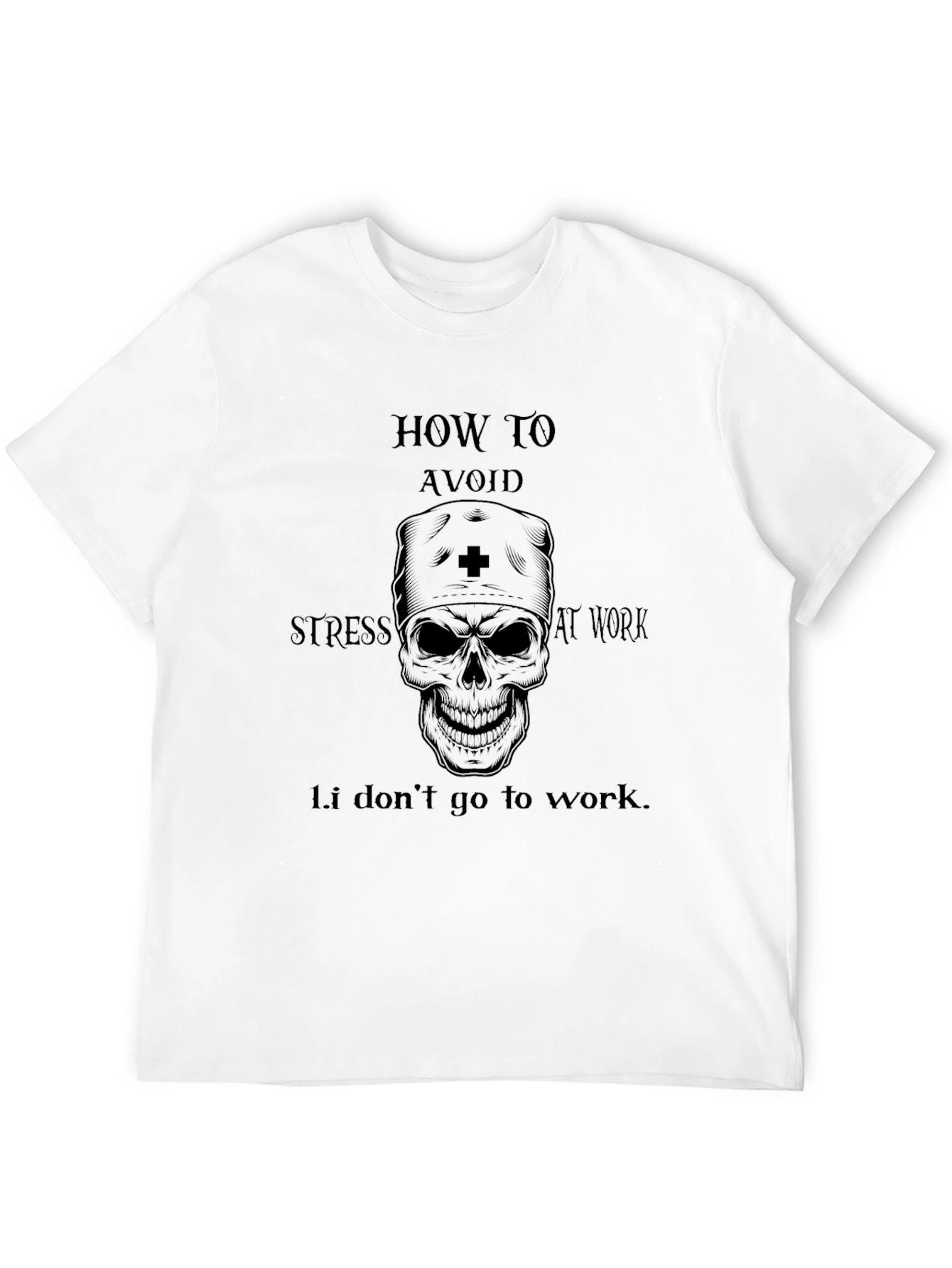 Humorous Avoid Stress Skull Graphic T-Shirt