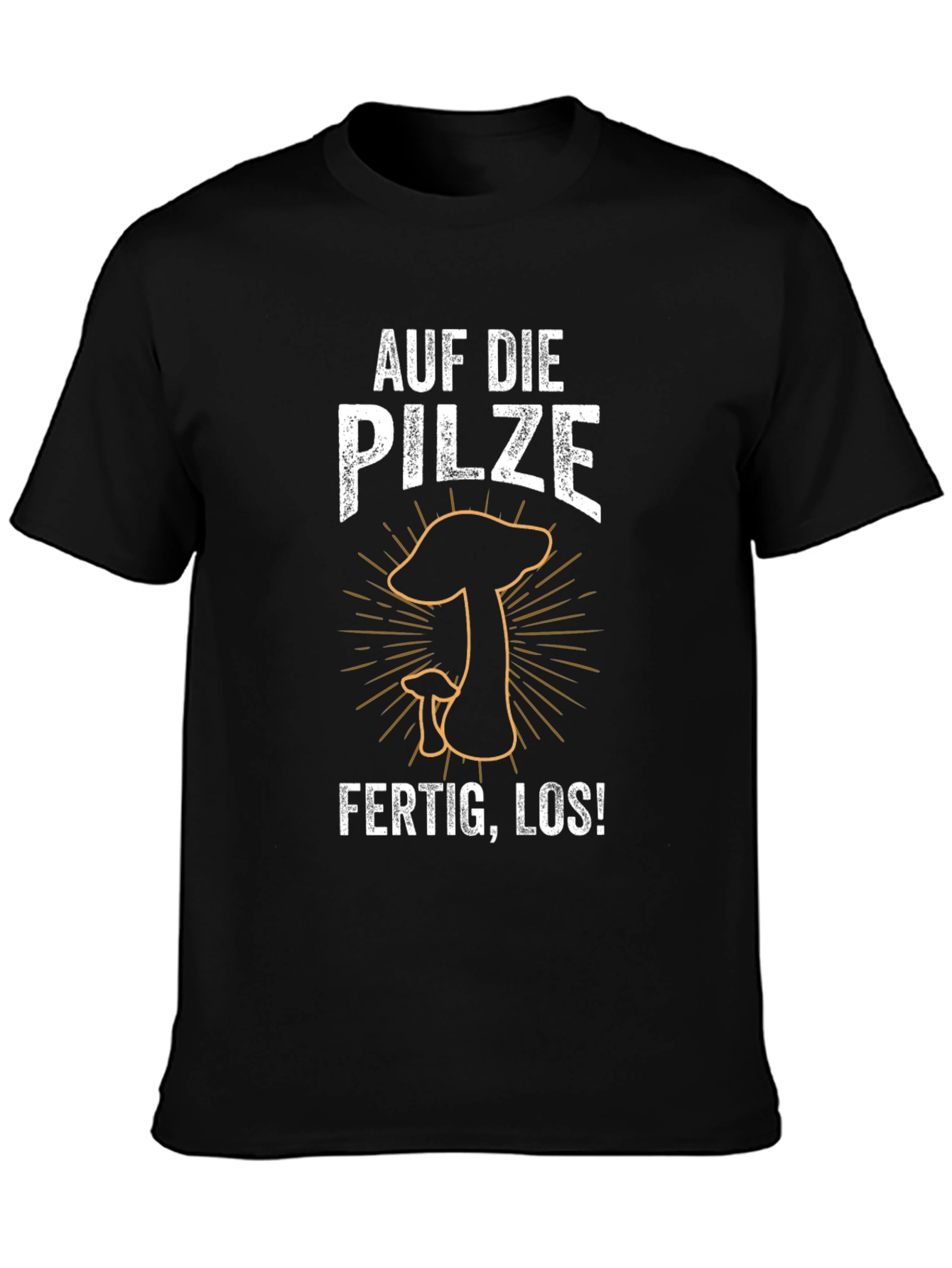 Mushroom Hunting T-Shirt - Auf Die Pilze!