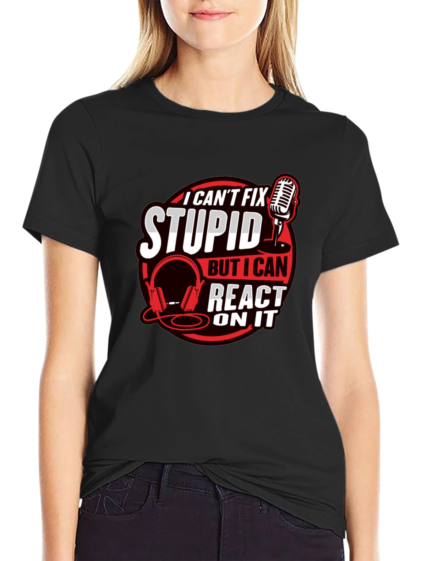 I Cant Fix Stupid Podcast T-Shirt