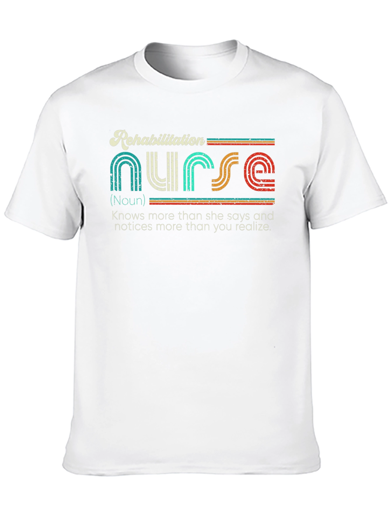 Rehabilitation Nurse Novelty Graphic T-Shirt - Unisex