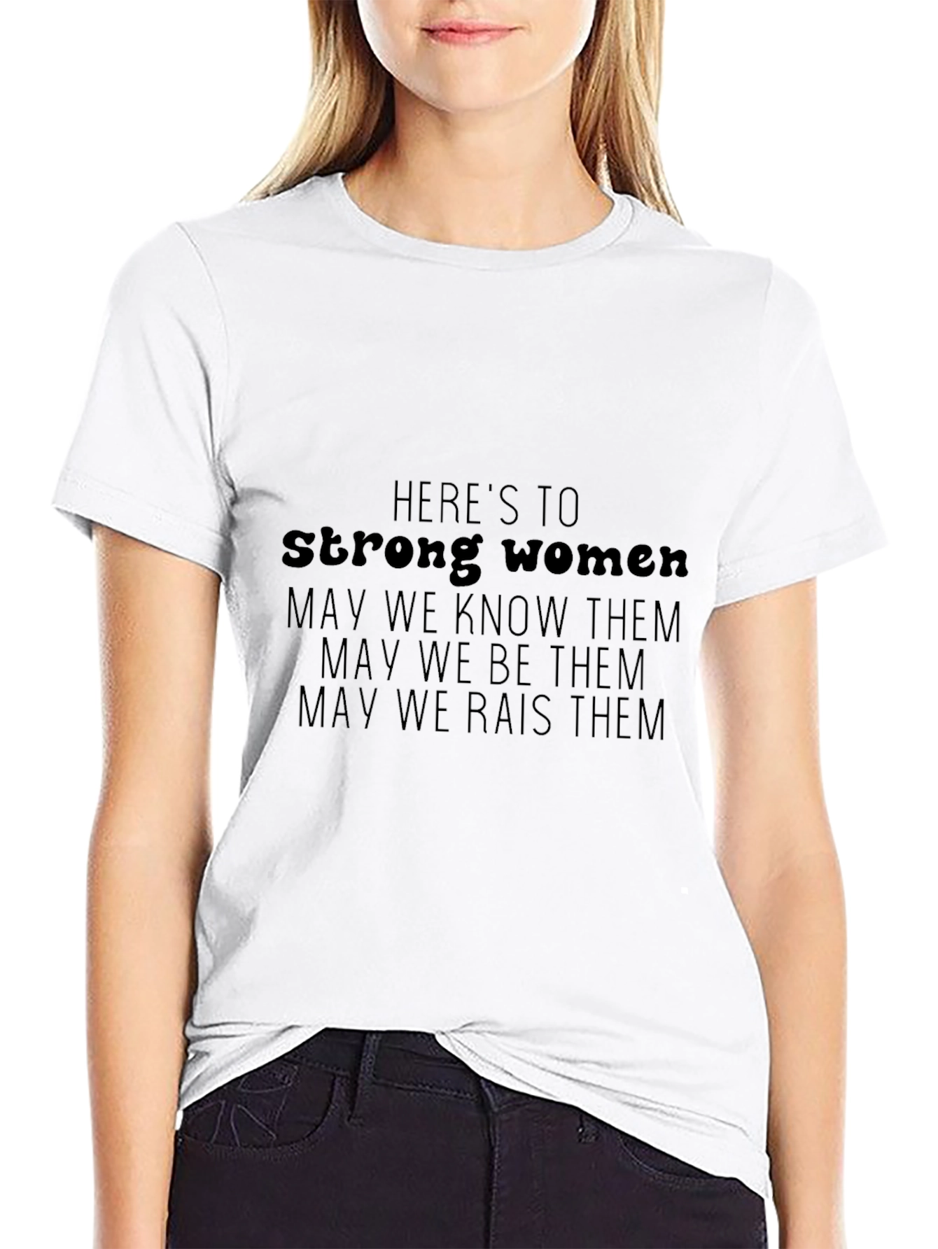 Strong Women T-Shirt - Empowering Feminism Tee