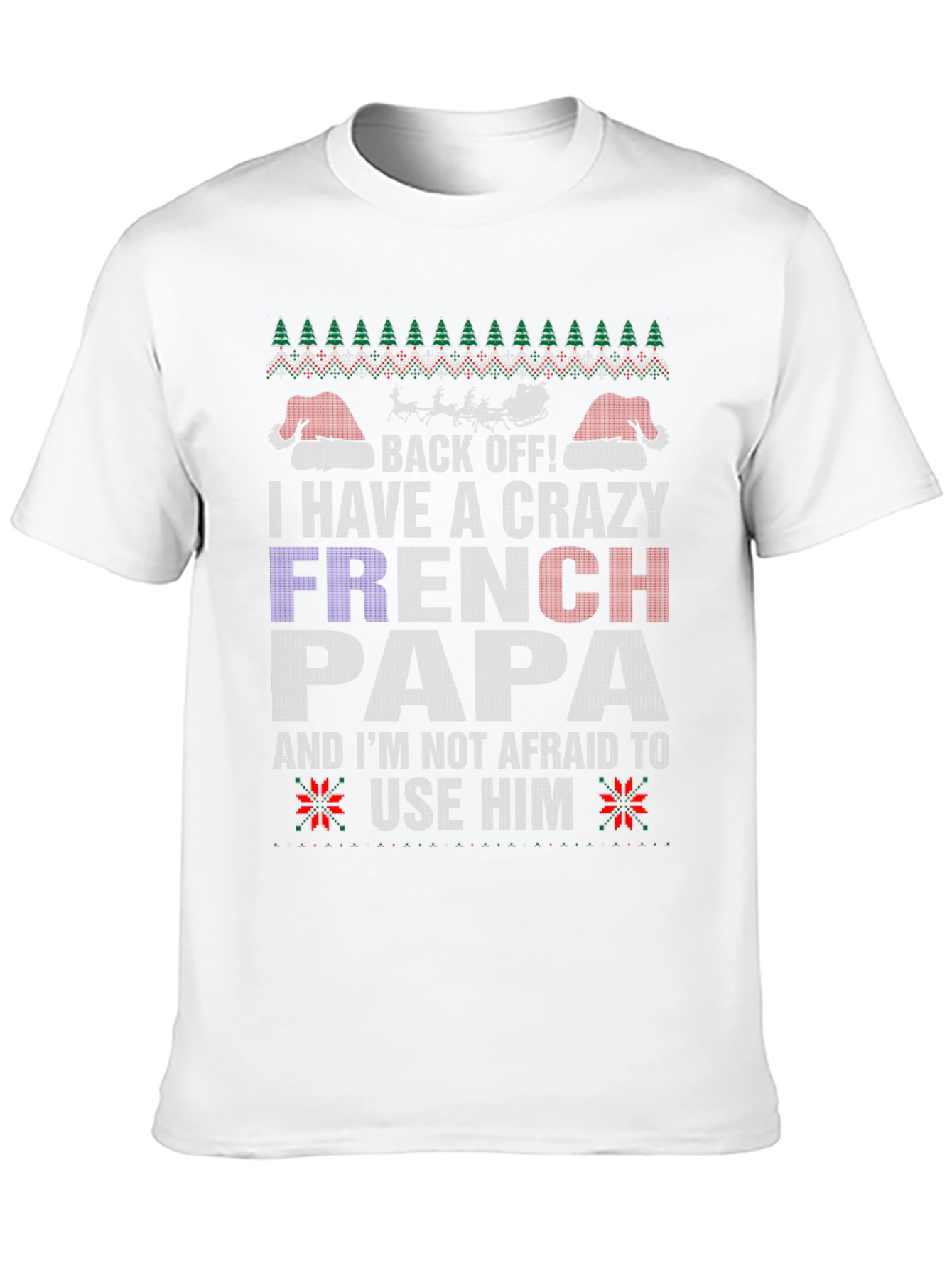 Crazy French Papa Christmas T-Shirt