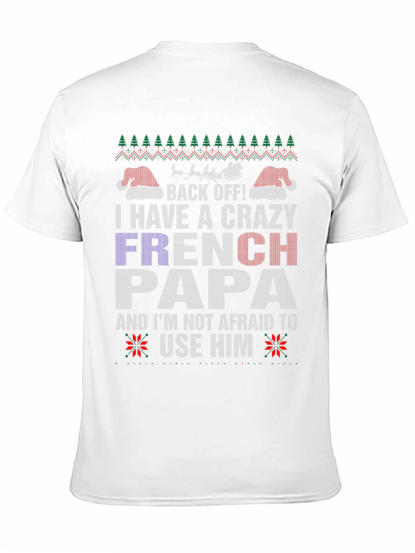 Crazy French Papa Christmas T-Shirt