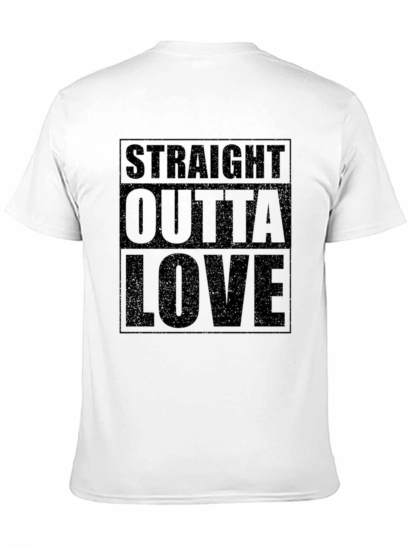 Straight Outta Love Black Graphic Tee Shirt