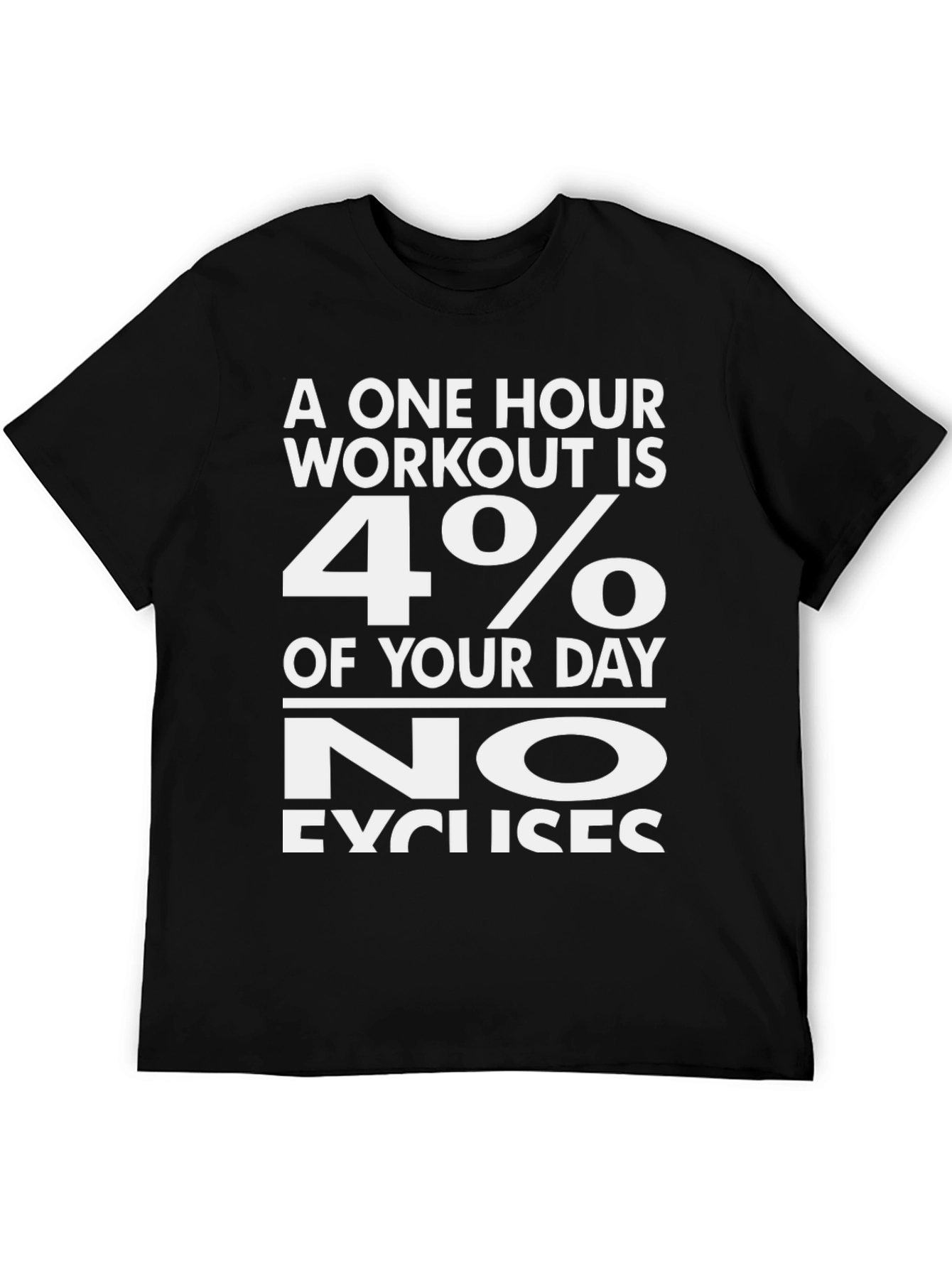 Workout Motivation T-Shirt: No Excuses Fitness Tee