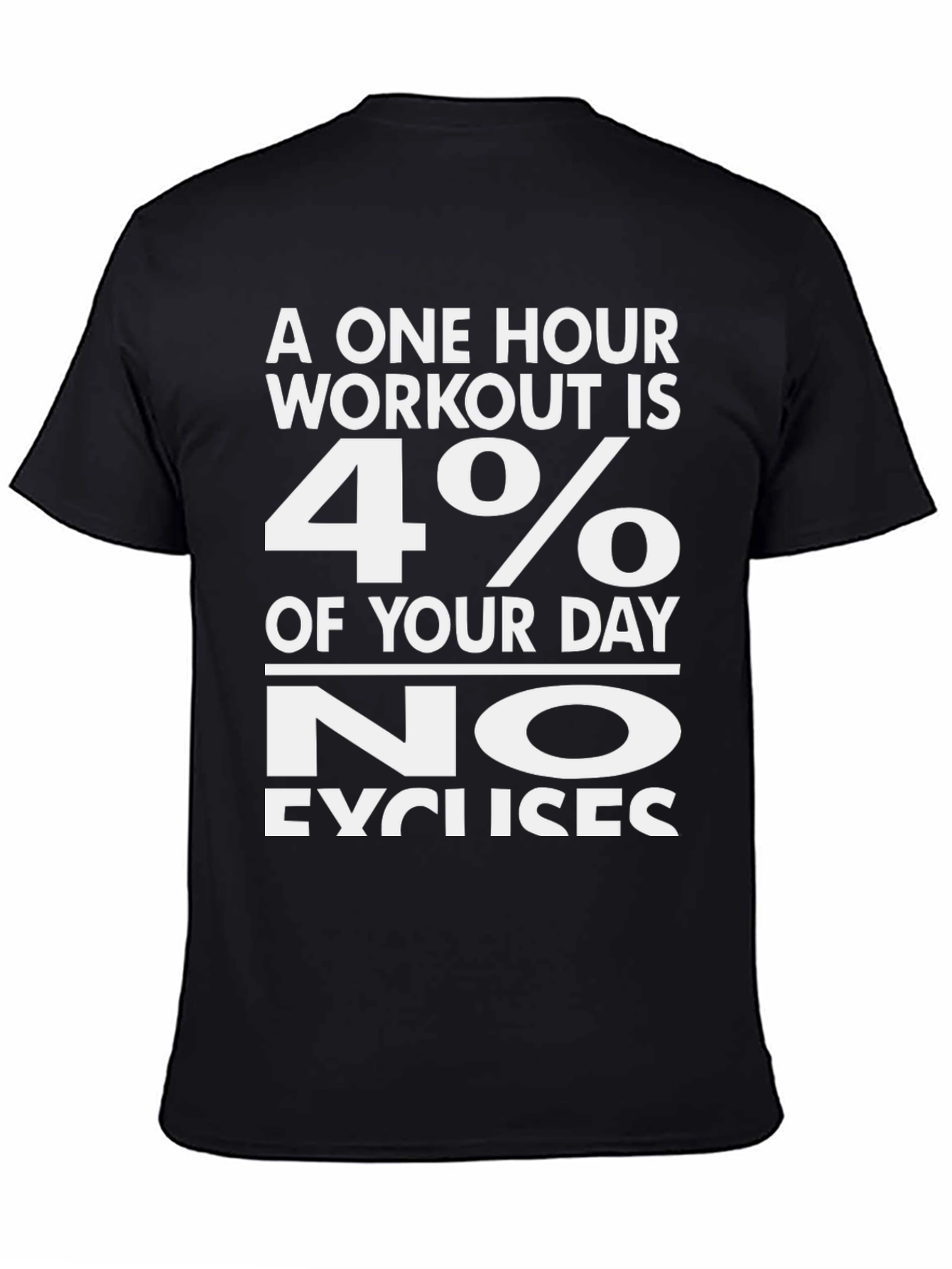 Workout Motivation T-Shirt: No Excuses Fitness Tee
