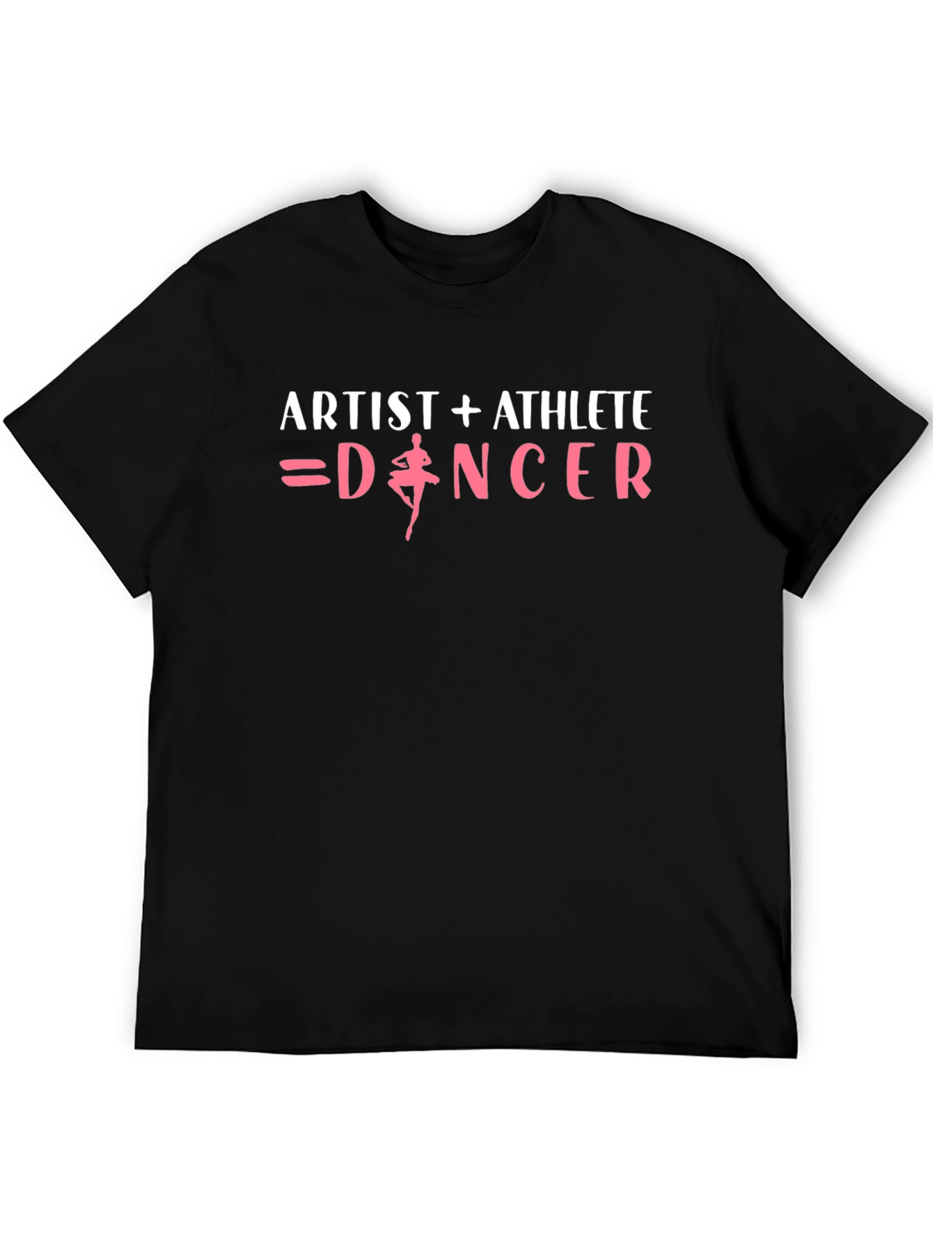 Artist + Athlete = Dancer Graphic T-Shirt
