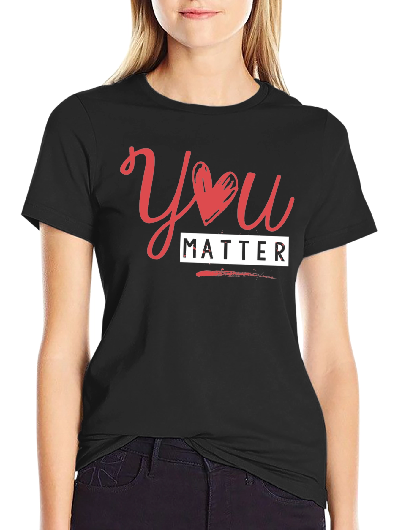 You Matter T-Shirt - Stylish & Supportive