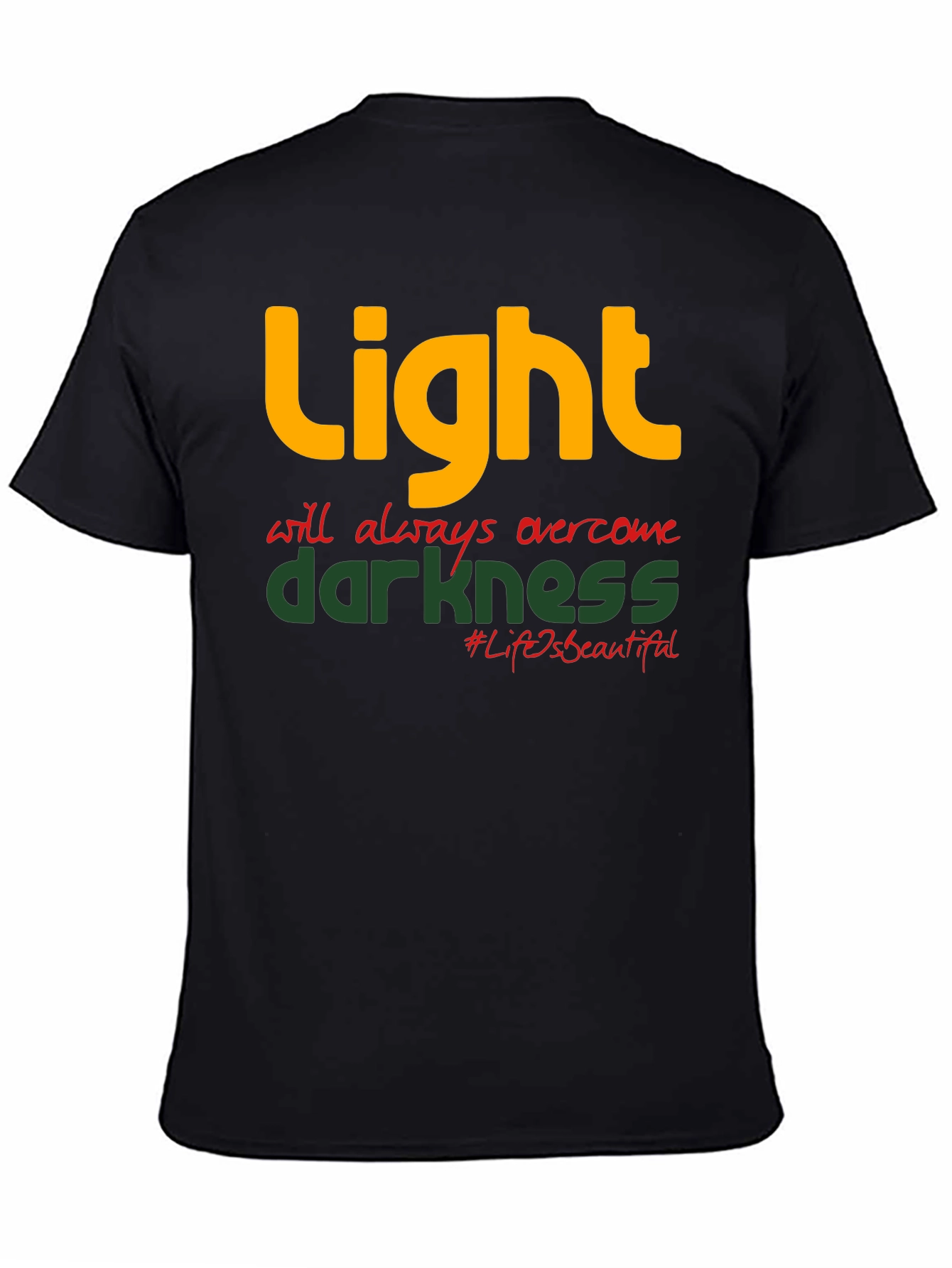 Light Over Darkness Graphic T-Shirt - Inspirational Design