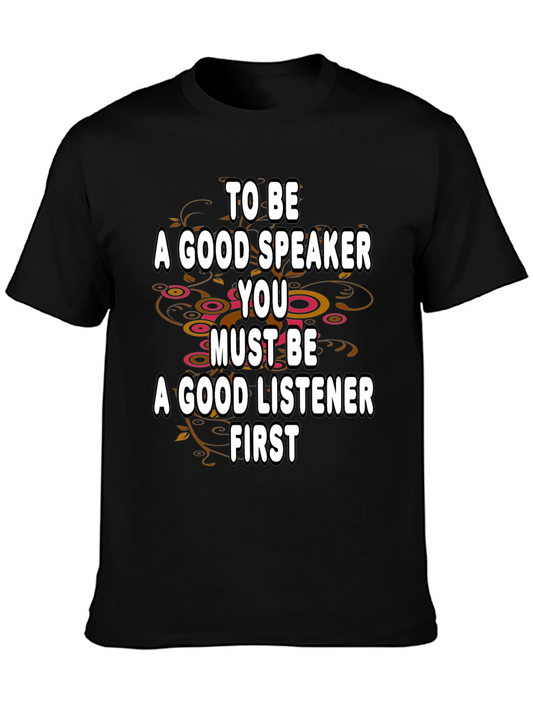 Good Speaker Listener T-Shirt