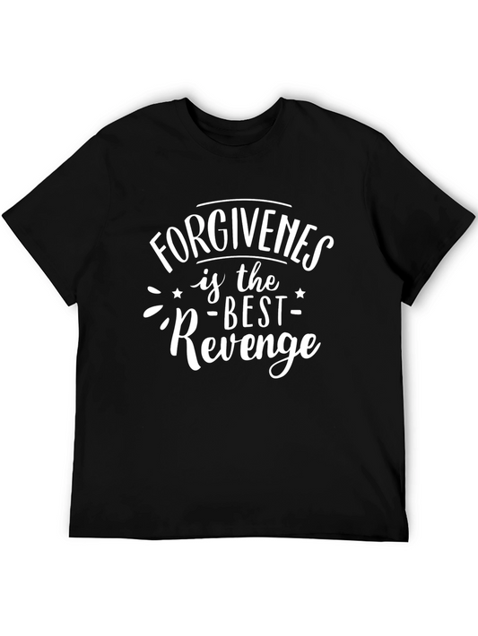 Forgiveness is the Best Revenge Black T-Shirt