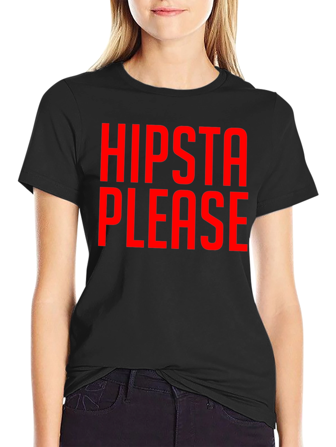 Hipsta Please Graphic Tee - Bold Statement T-Shirt