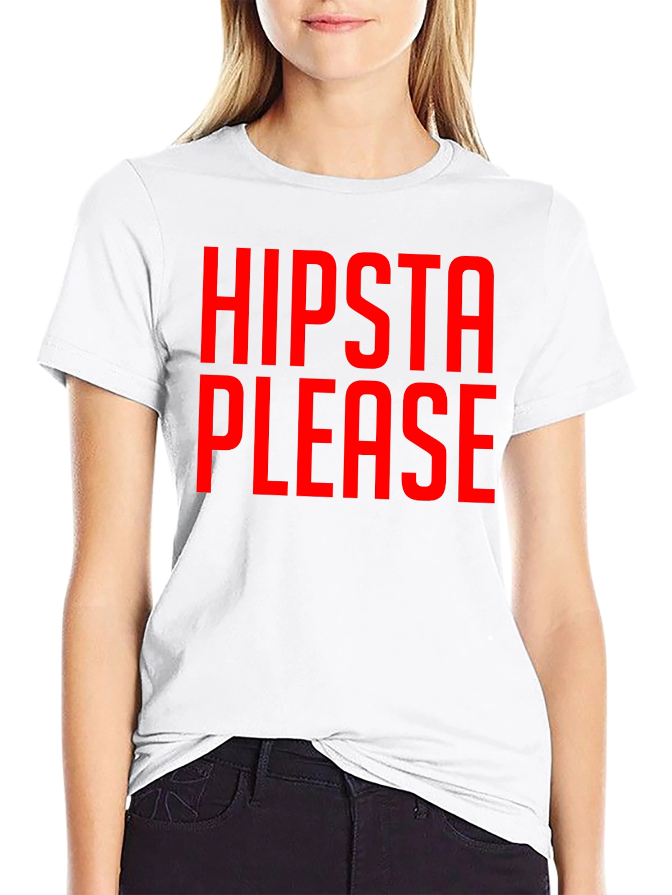 Hipsta Please Graphic Tee - Bold Statement T-Shirt