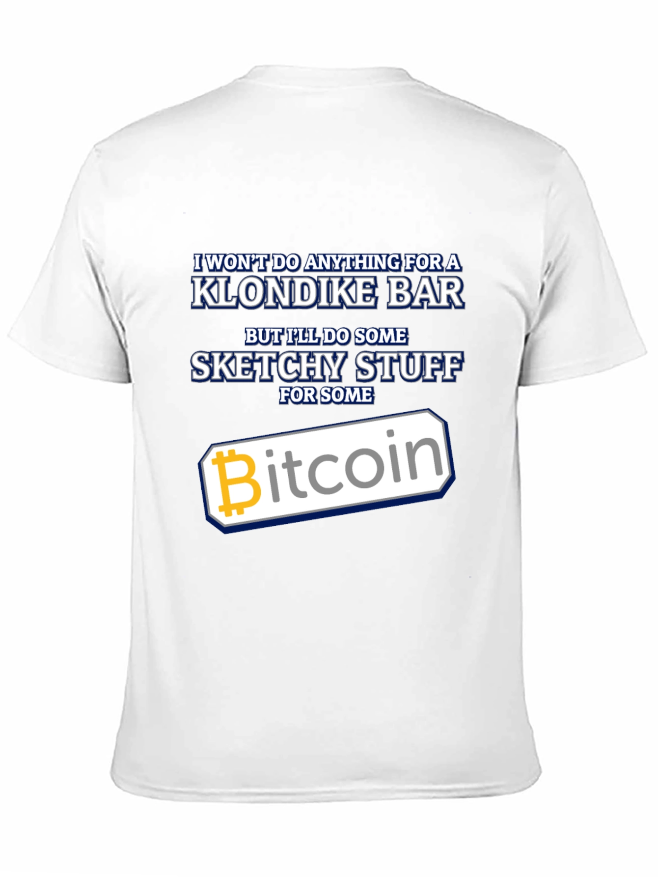 Bitcoin Sketchy Stuff T-Shirt - Crypto Lover Tee