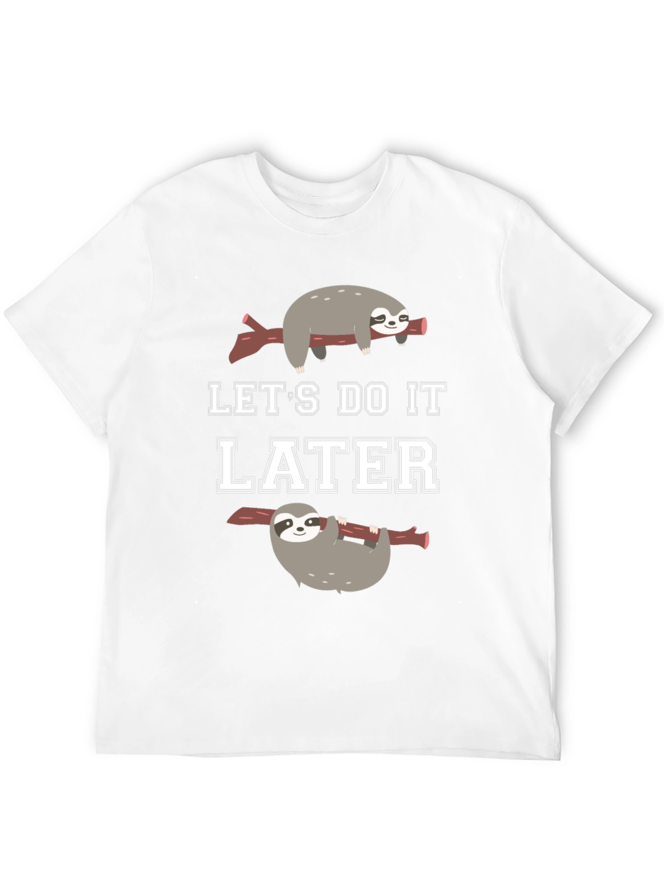 Lets Do It Later Sloth Graphic T-Shirt