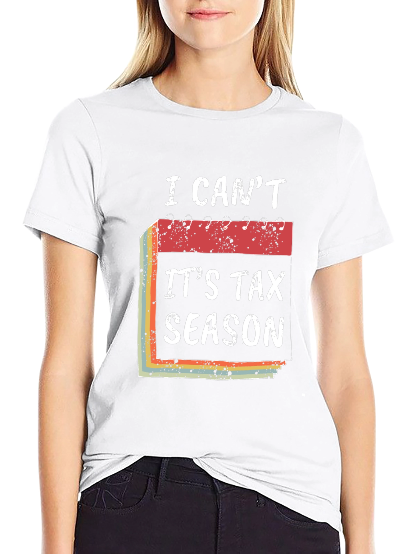I Cant Its Tax Season T-Shirt Funny Accountant Tee