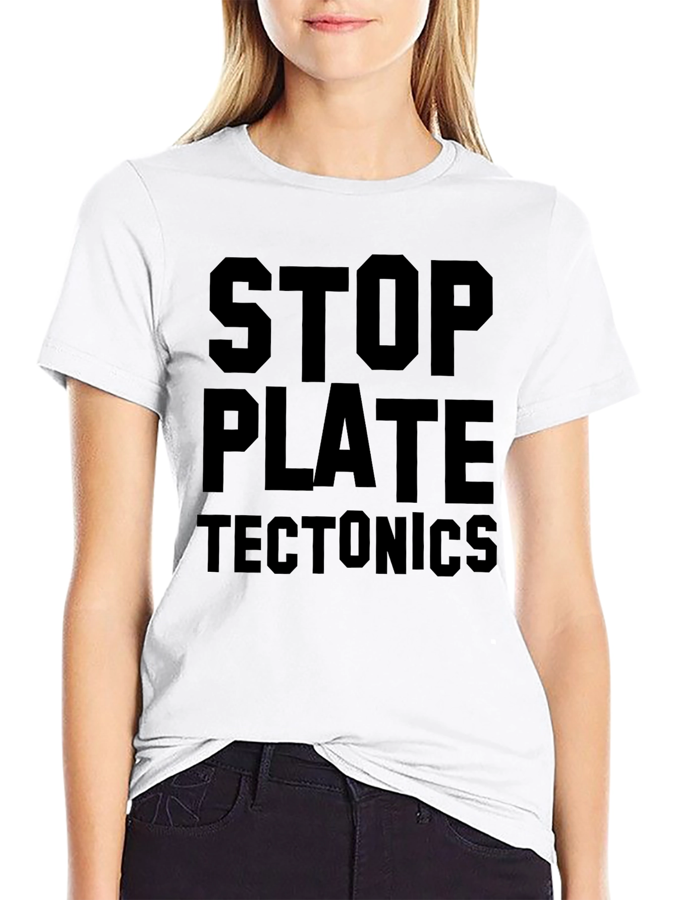 Stop Plate Tectonics Funny Black T-Shirt
