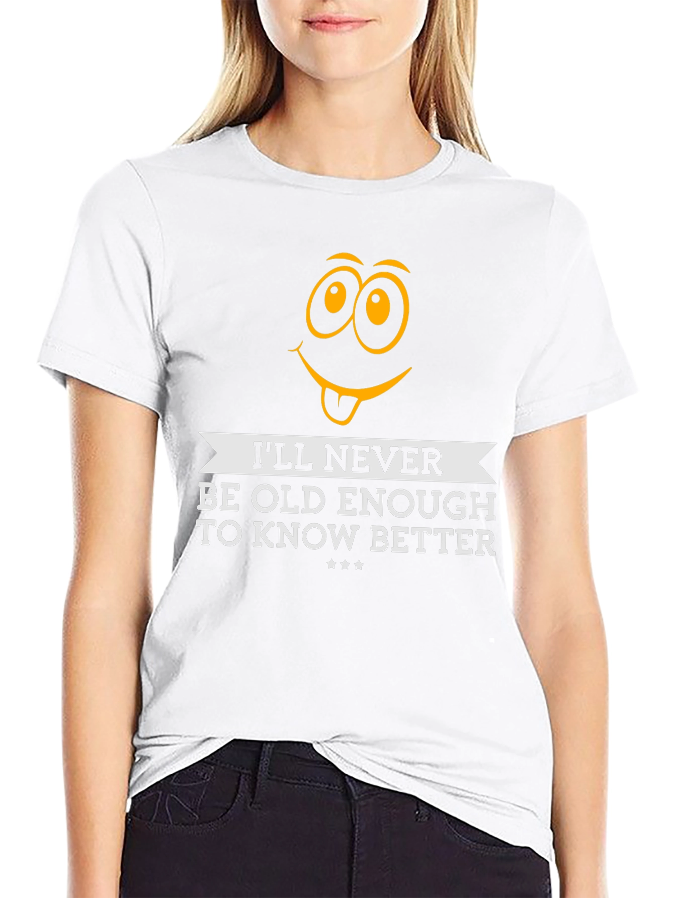 Funny Ill Never Be Old Enough Graphic Tee