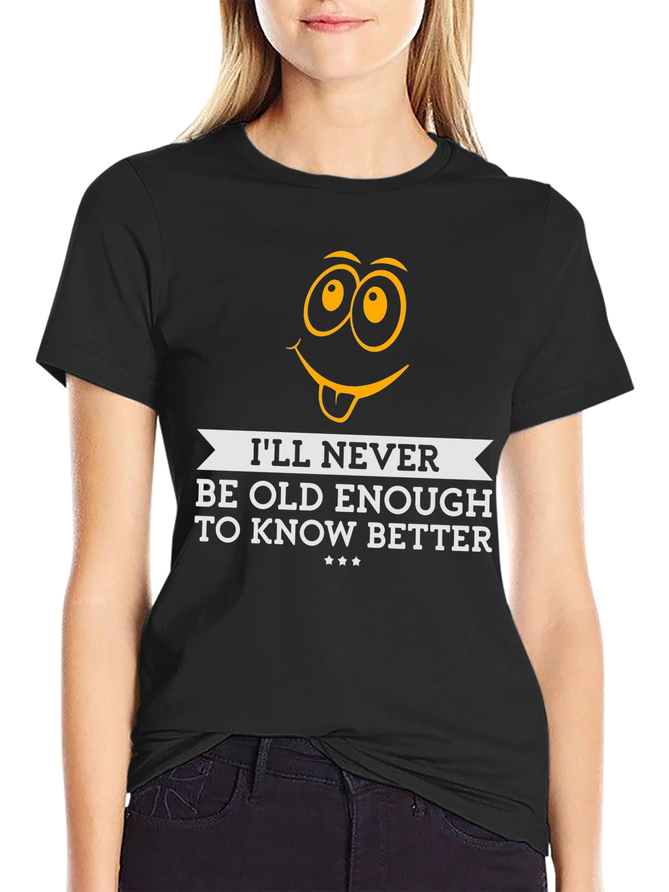 Funny Ill Never Be Old Enough Graphic Tee