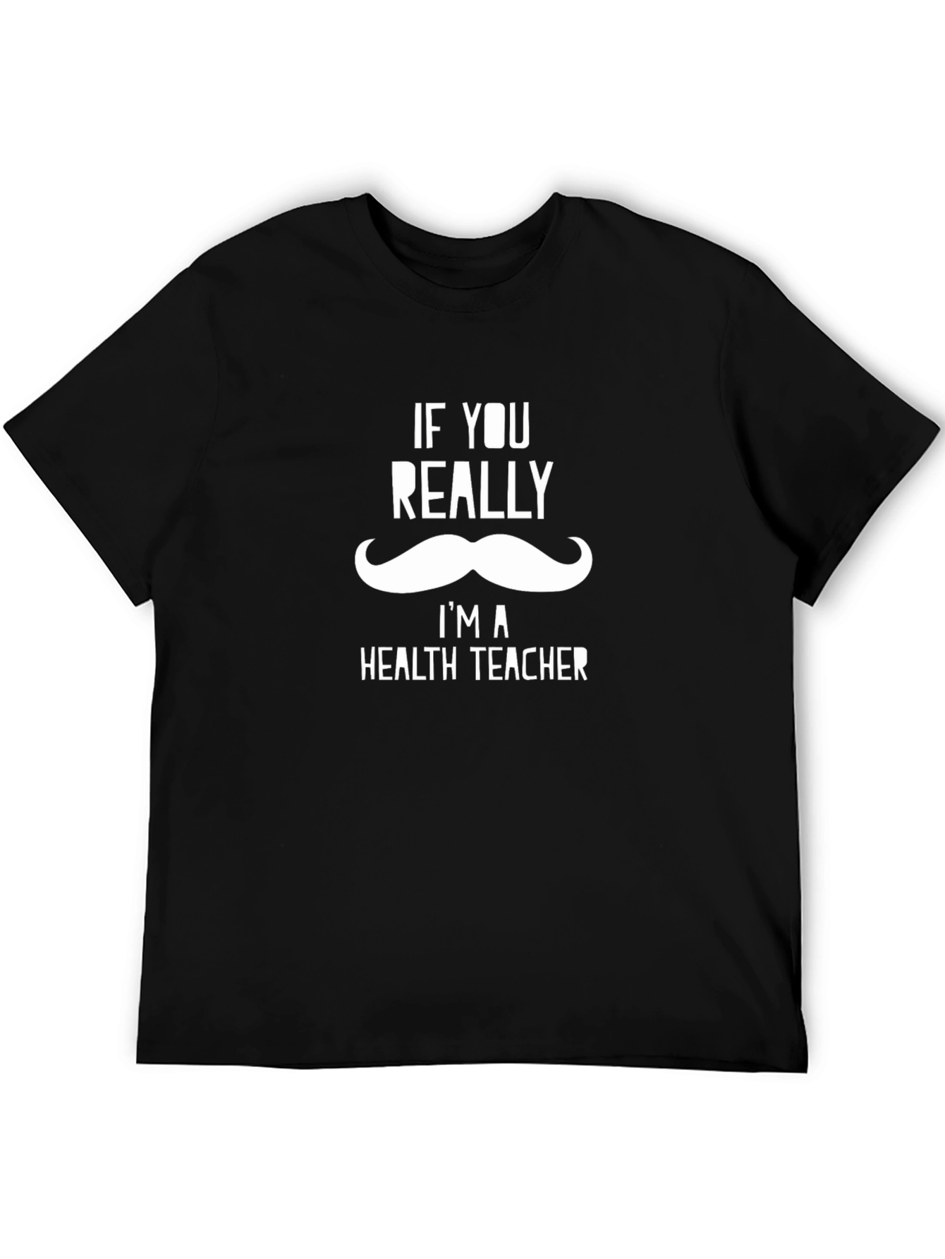 Health Teacher Mustache Graphic T-Shirt