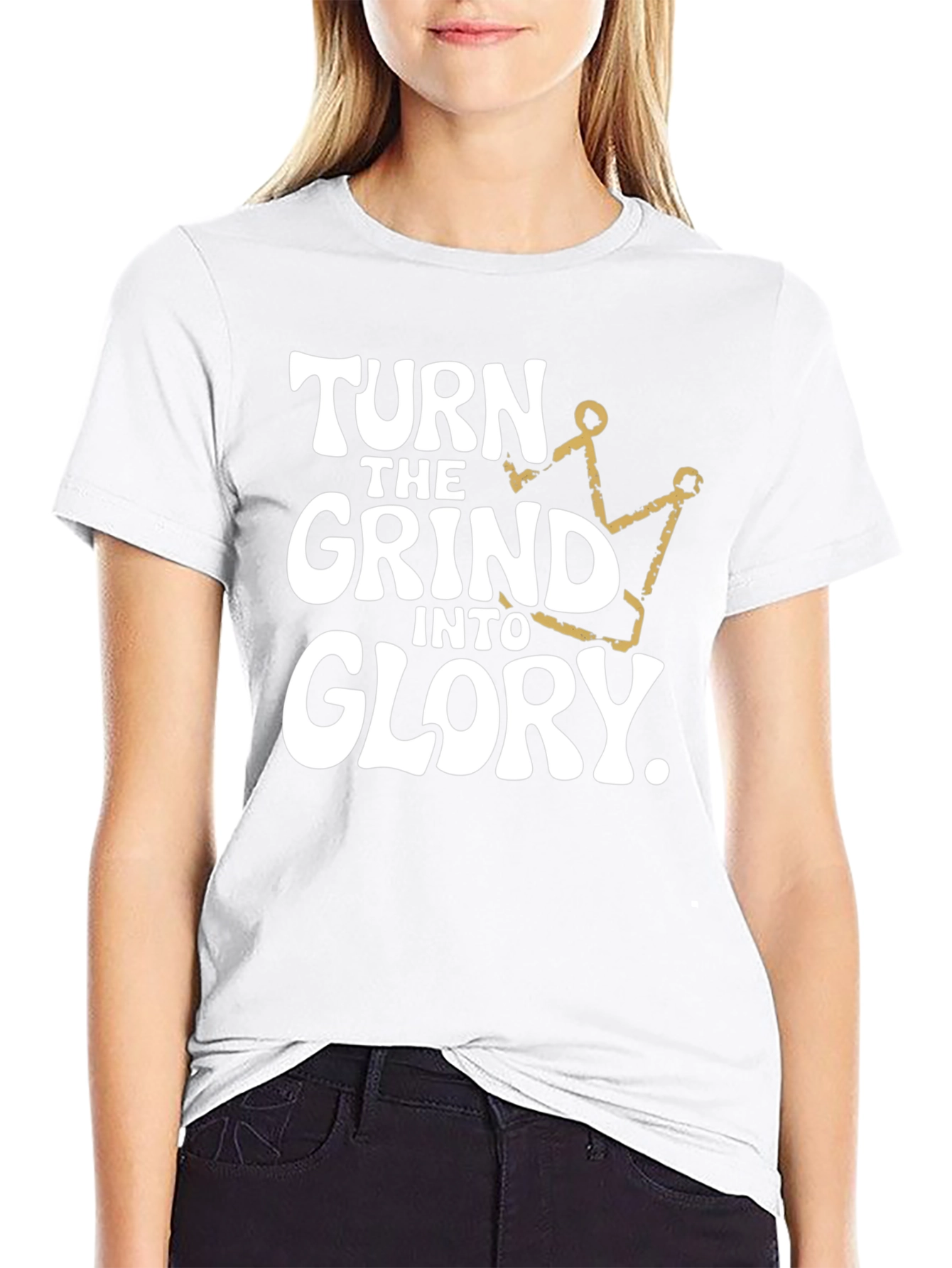 Turn the Grind Into Glory T-Shirt