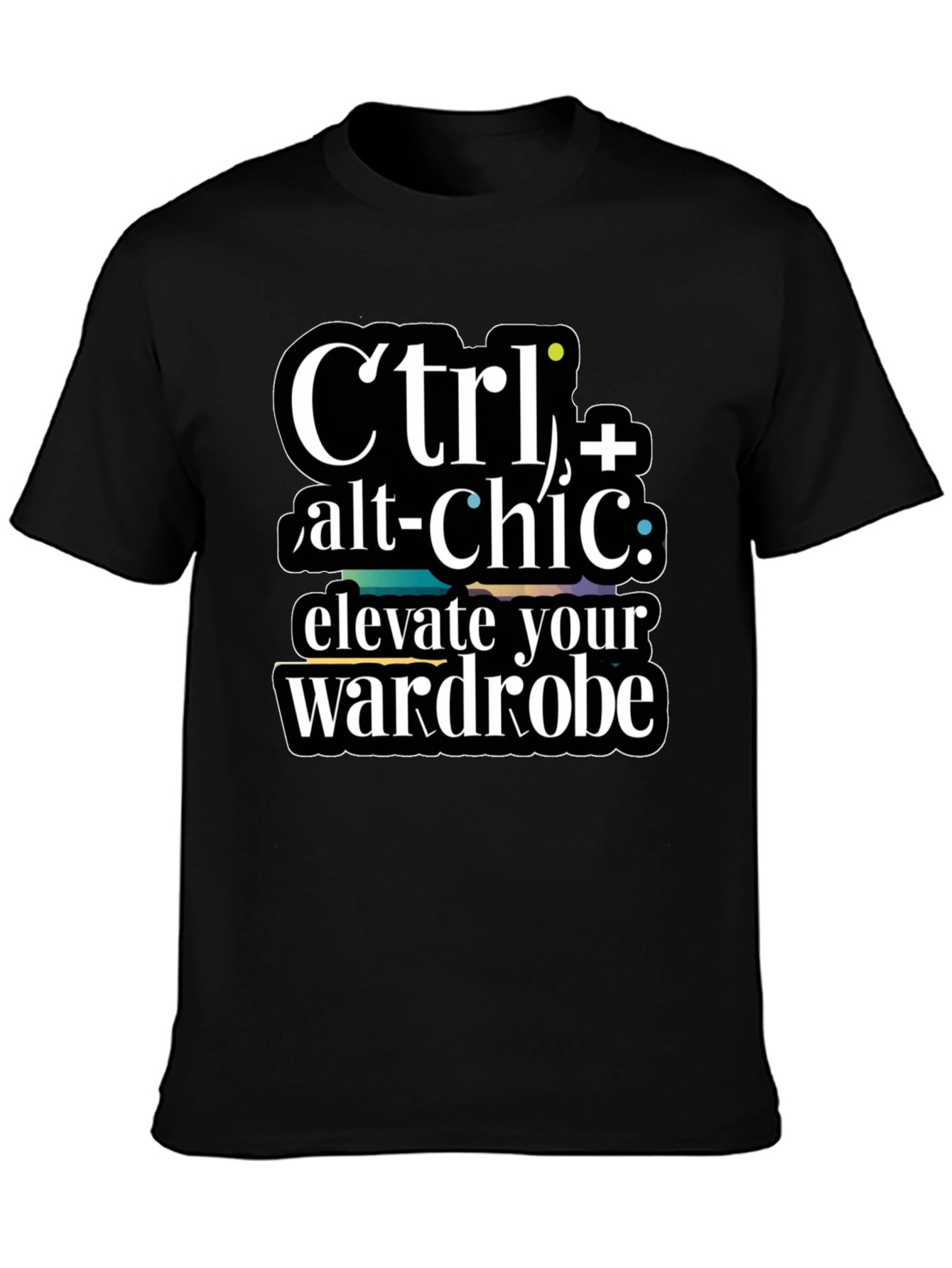 Ctrl+Alt+Chic T-Shirt- Elevate Your Wardrobe!
