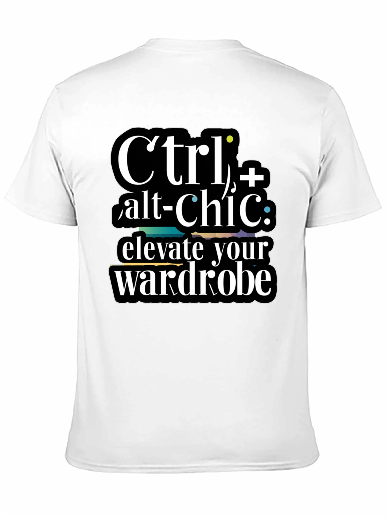 Ctrl+Alt+Chic T-Shirt- Elevate Your Wardrobe!