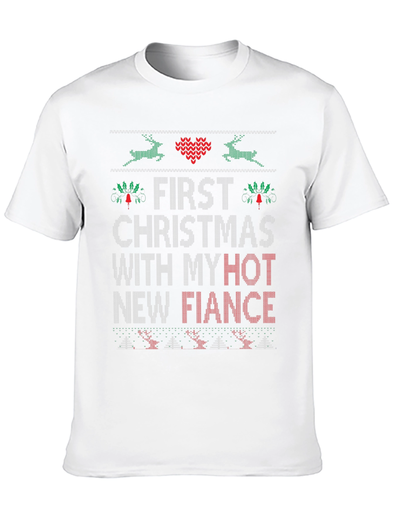 Funny First Christmas With My Hot New Fiance T-Shirt