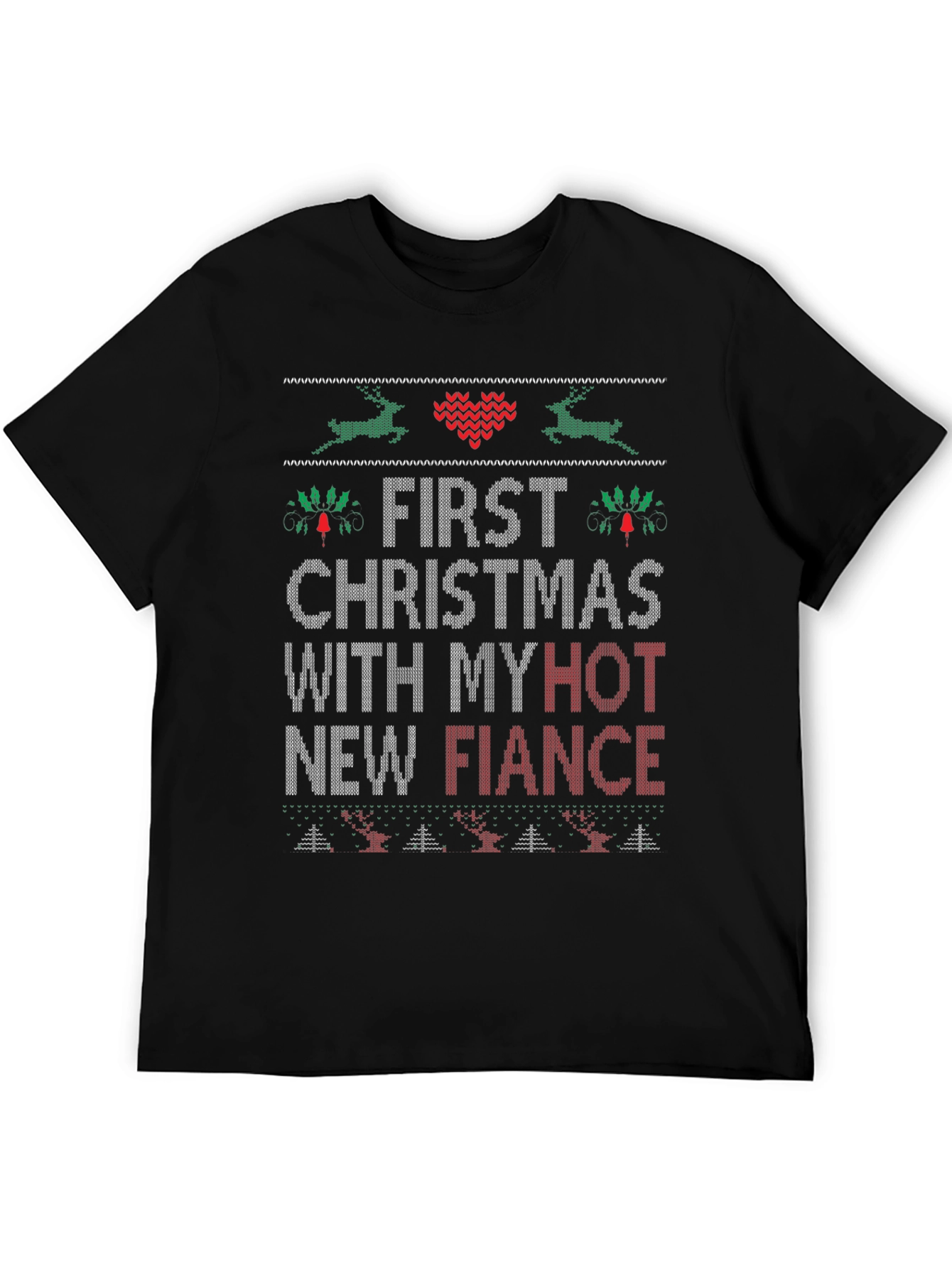 Funny First Christmas With My Hot New Fiance T-Shirt