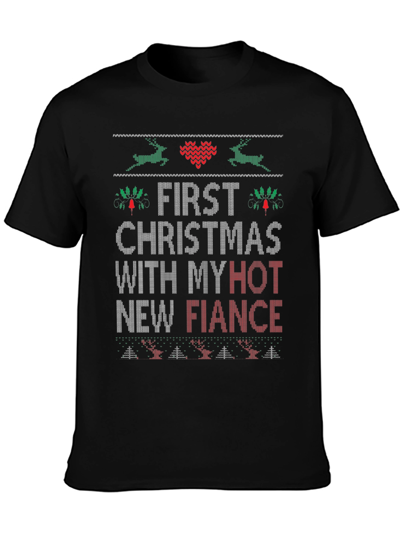 Funny First Christmas With My Hot New Fiance T-Shirt