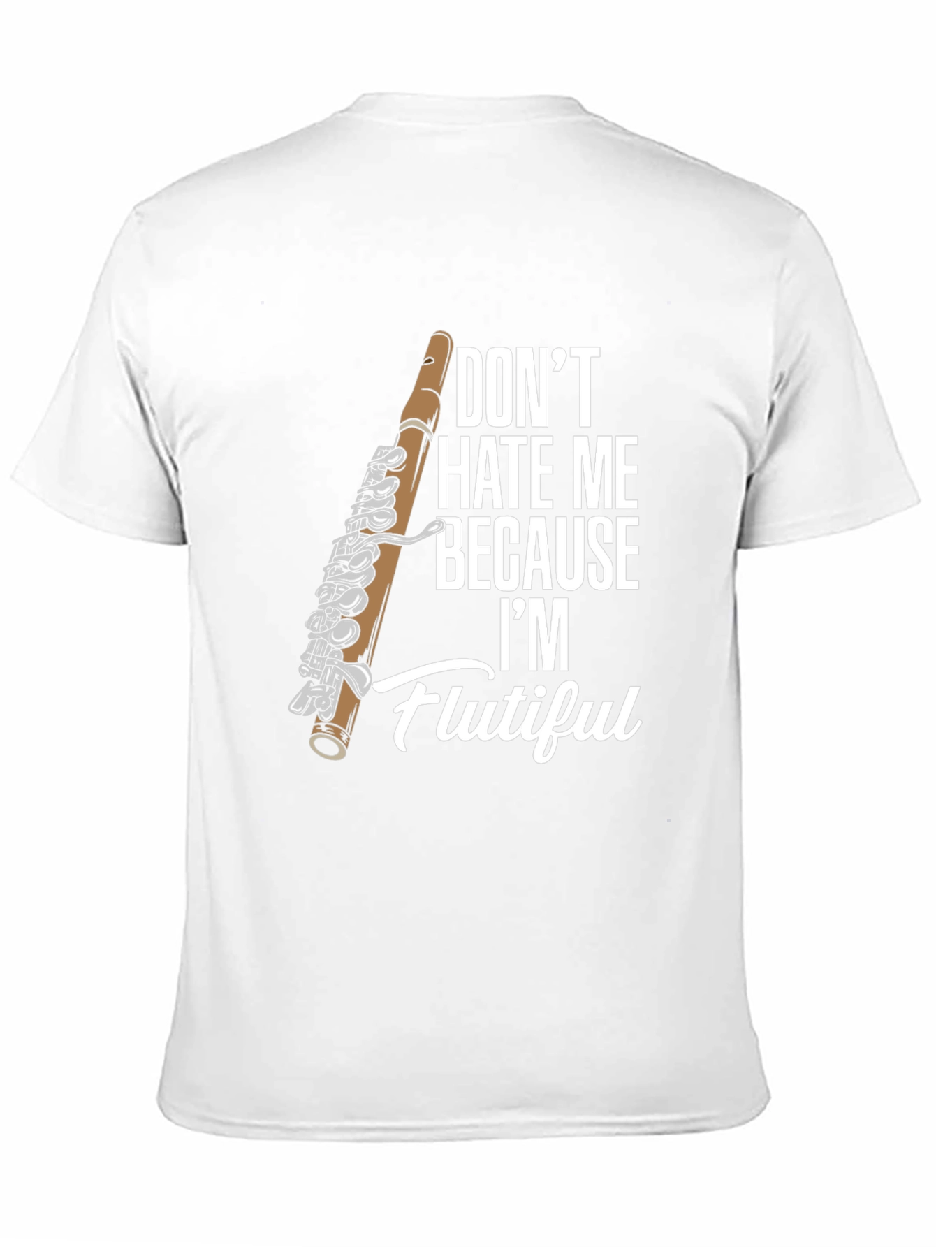 Flutiful T-Shirt - Funny Flute Player Tee