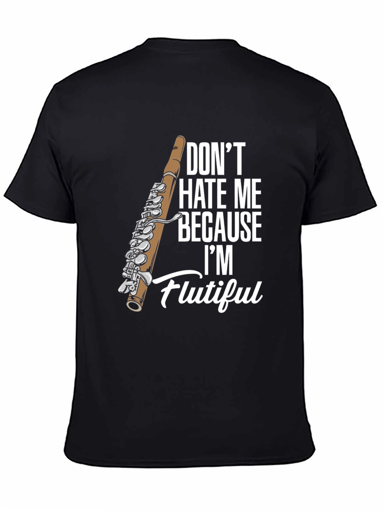 Flutiful T-Shirt - Funny Flute Player Tee