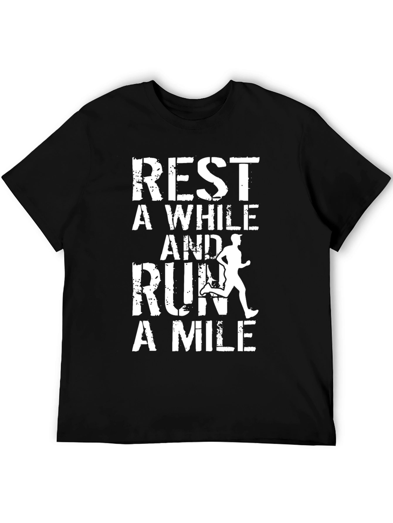 Rest A While Run A Mile Black T-Shirt