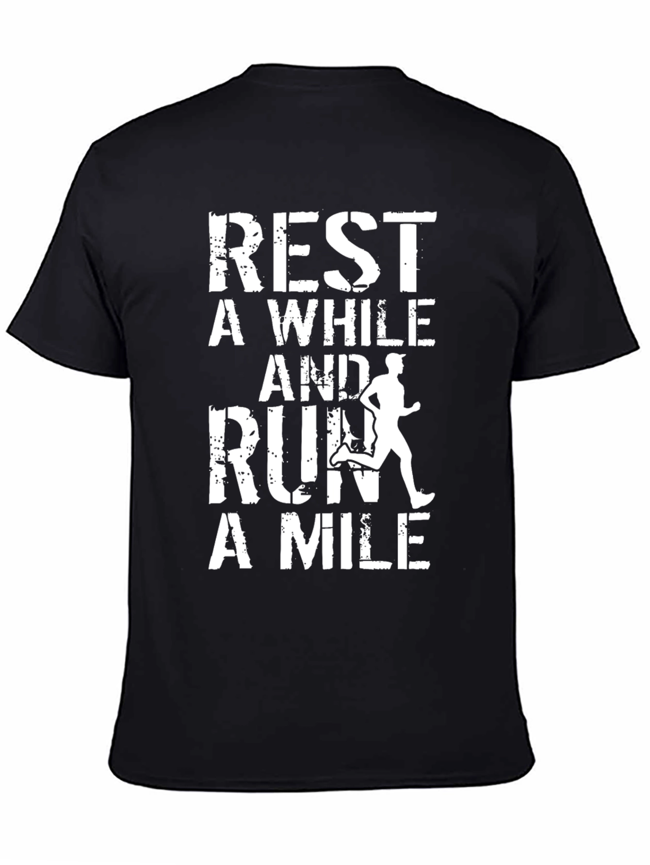 Rest A While Run A Mile Black T-Shirt