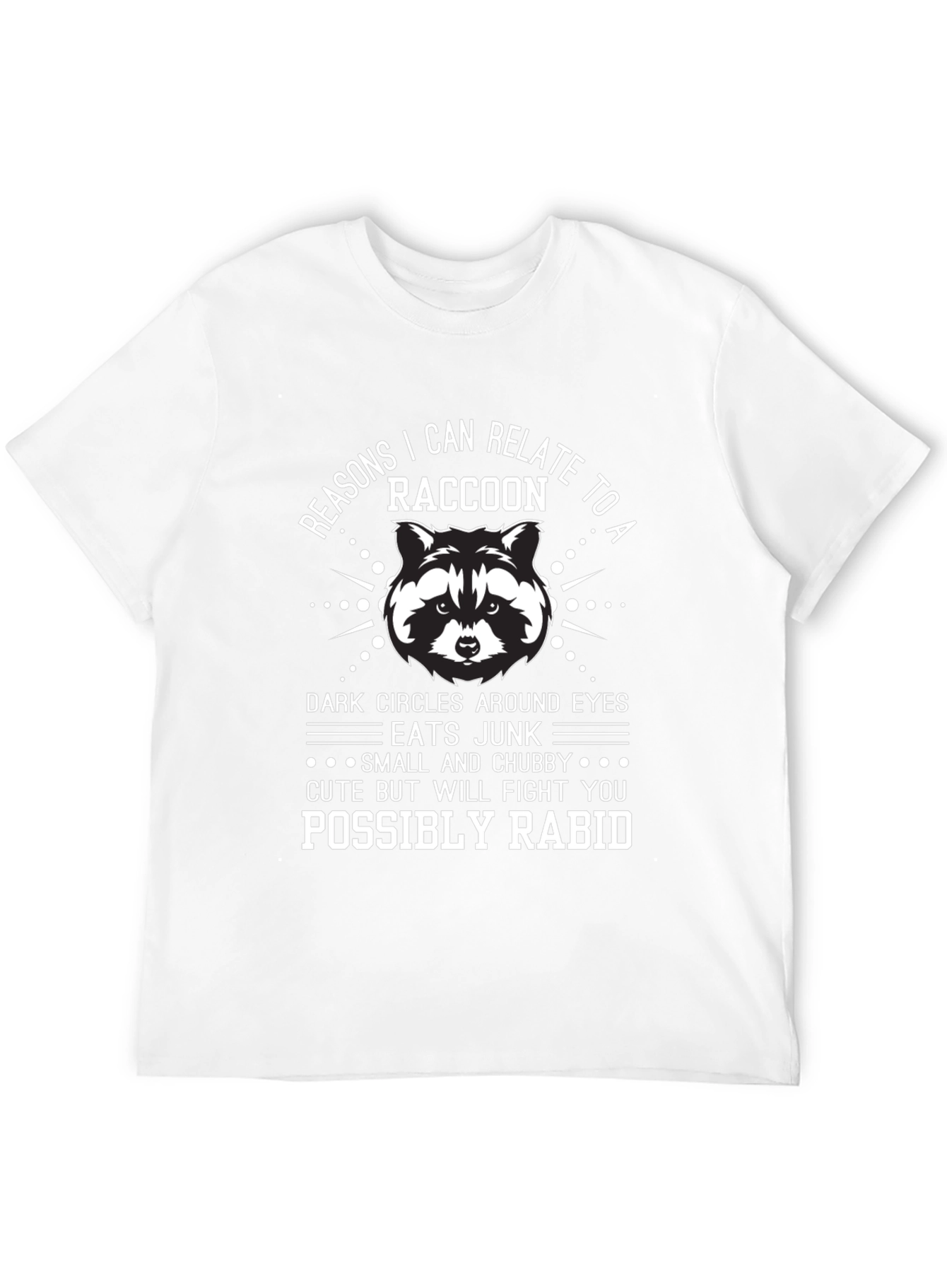 Funny Raccoon Relate T-Shirt