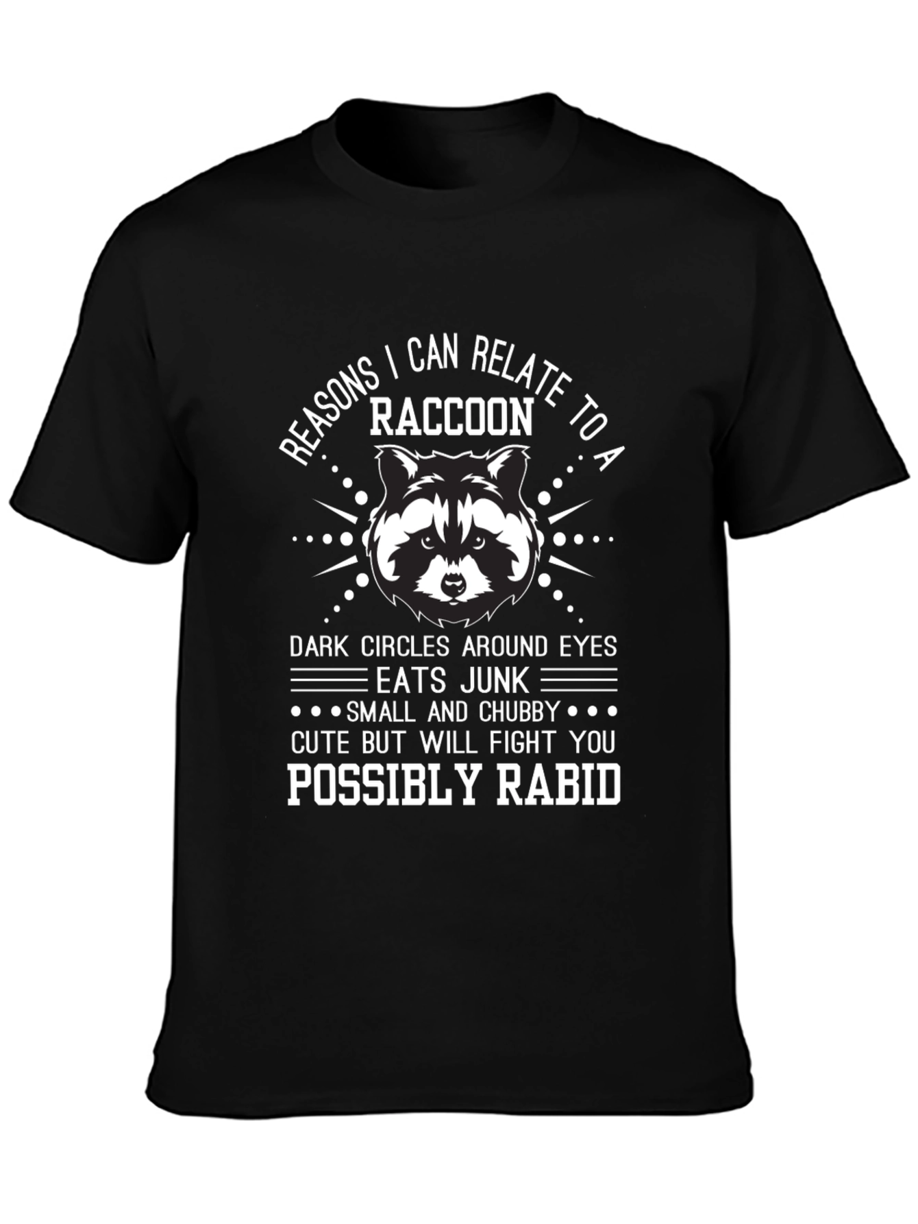 Funny Raccoon Relate T-Shirt