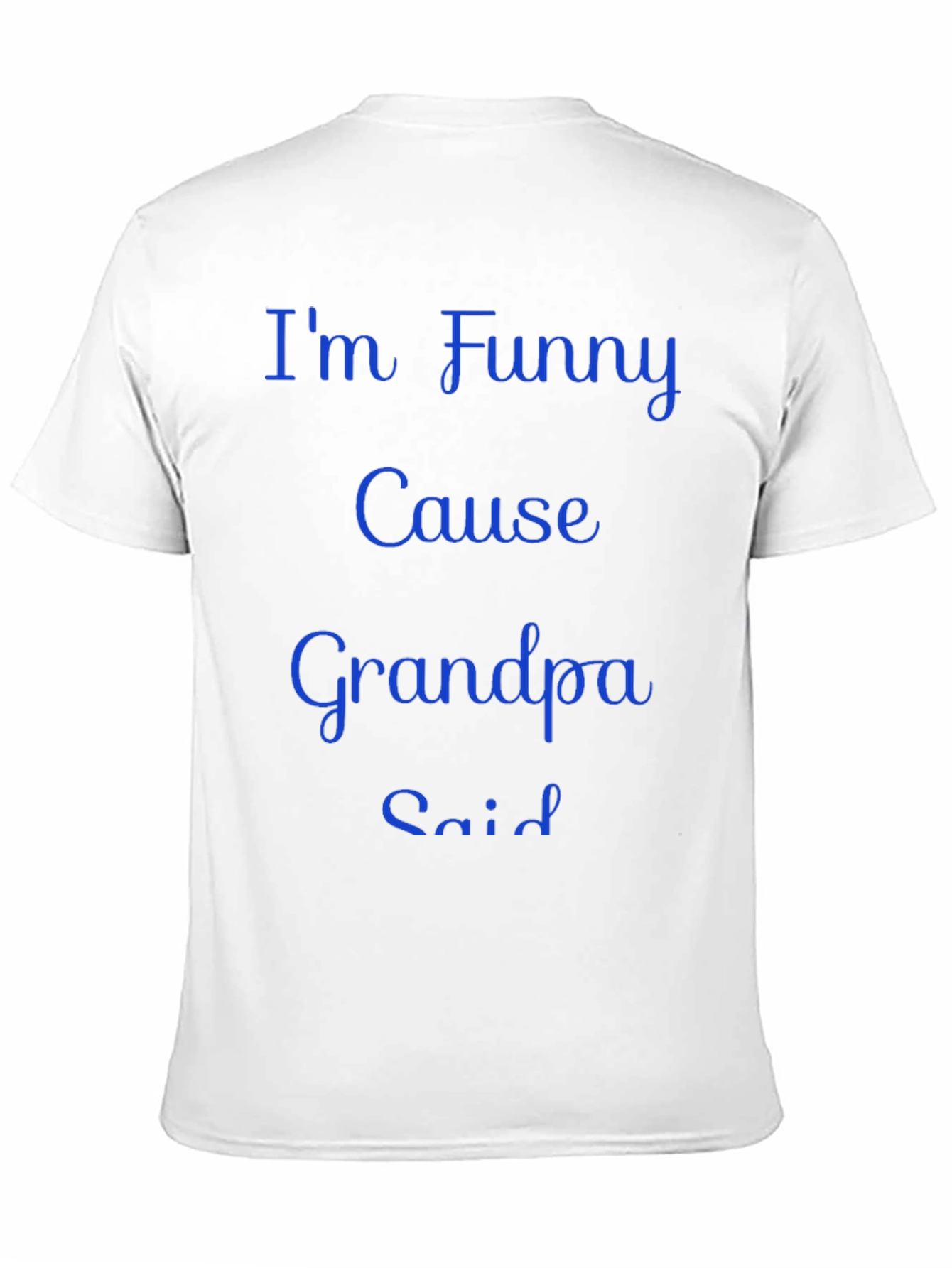 Funny Grandpa Said Mens Black T-Shirt