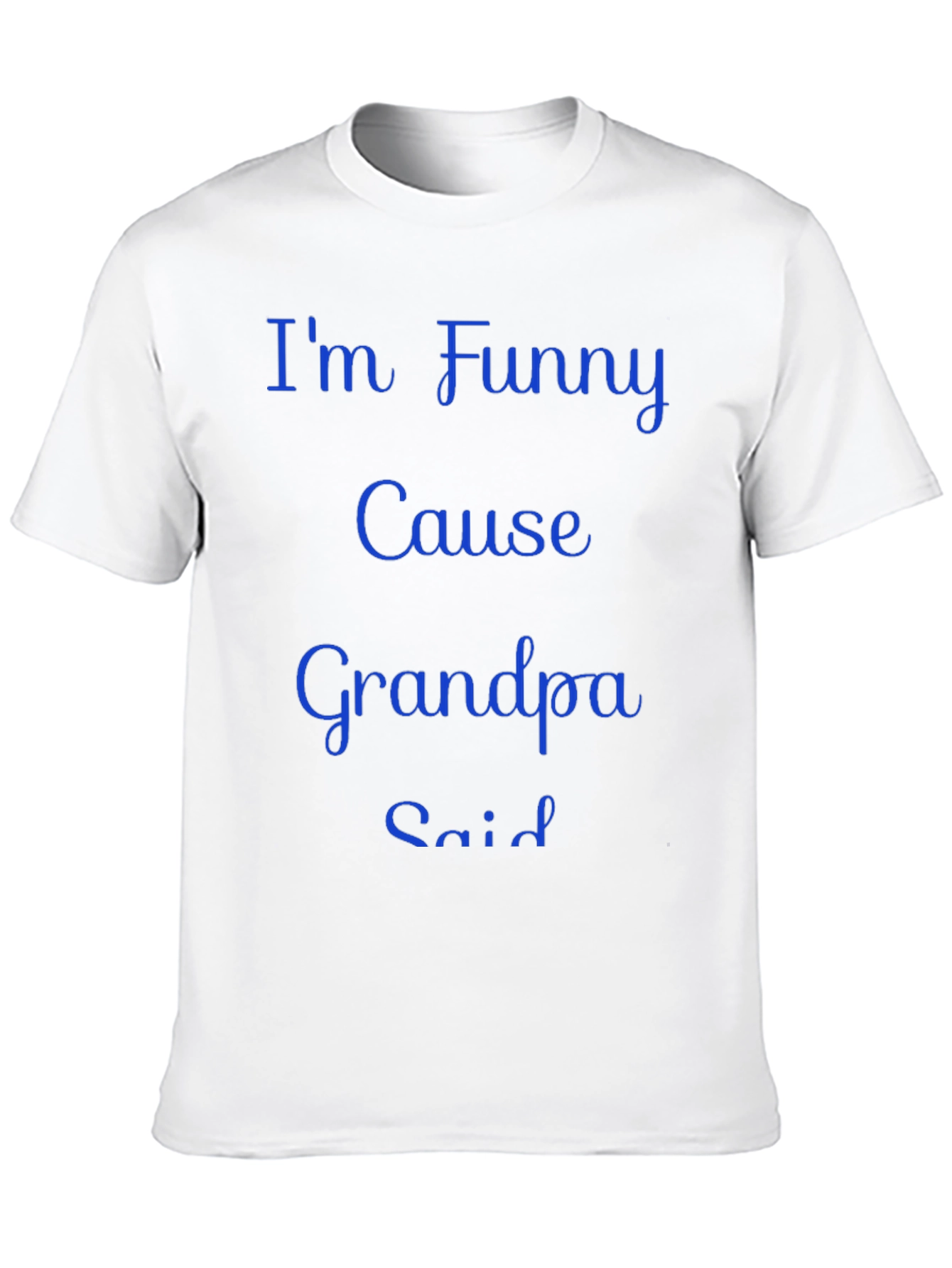 Funny Grandpa Said Mens Black T-Shirt