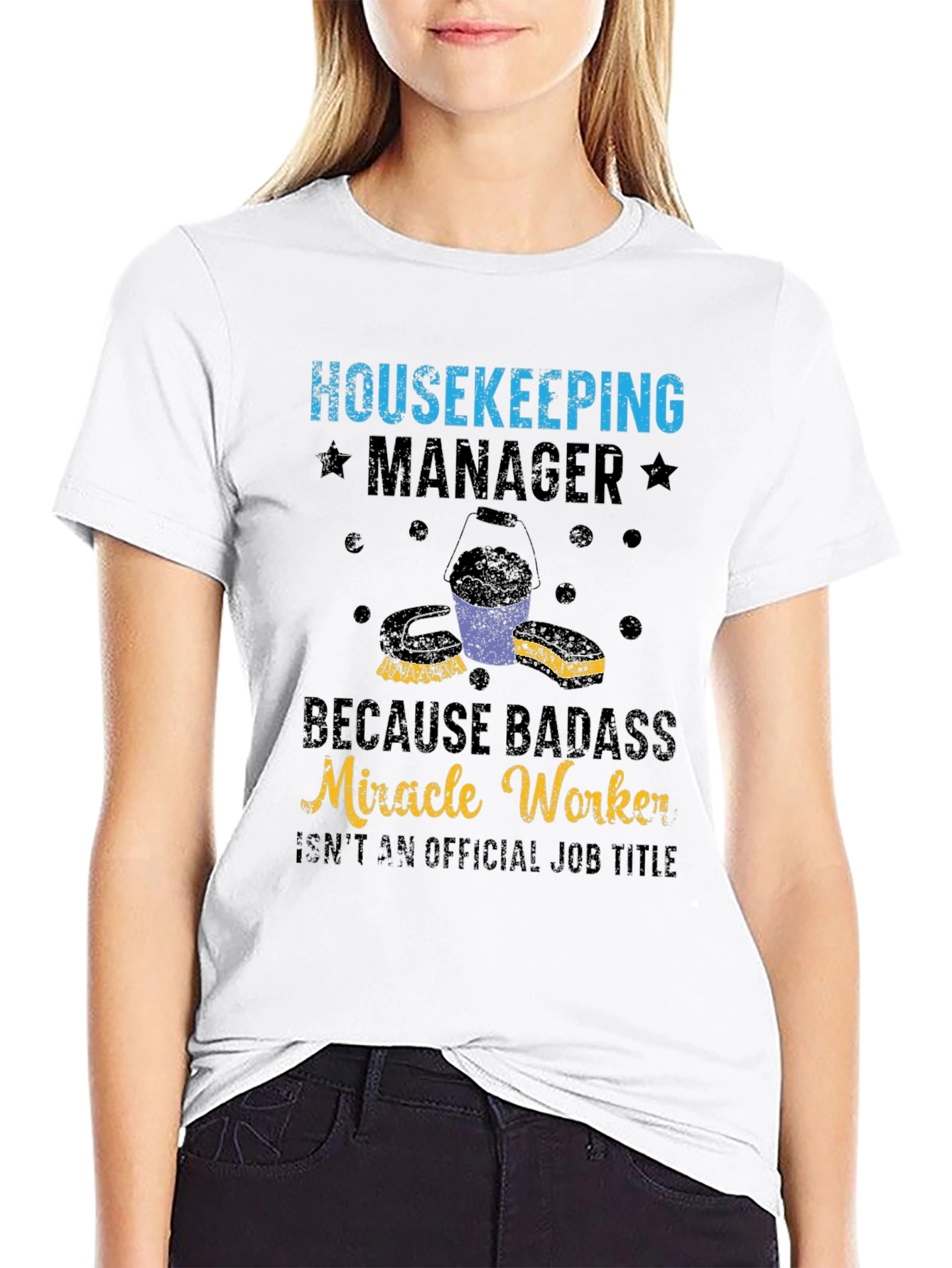 Housekeeping Manager T-Shirt: Badass Miracle Worker