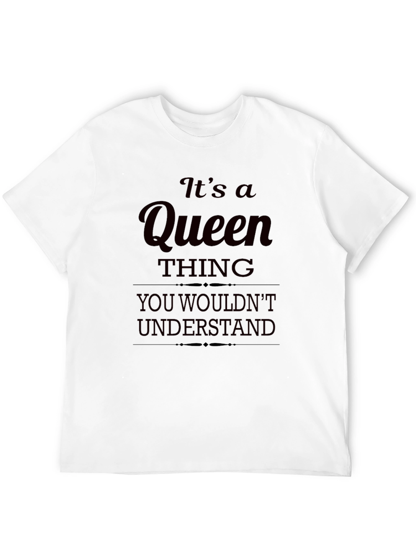 Its a Queen Thing Graphic T-Shirt