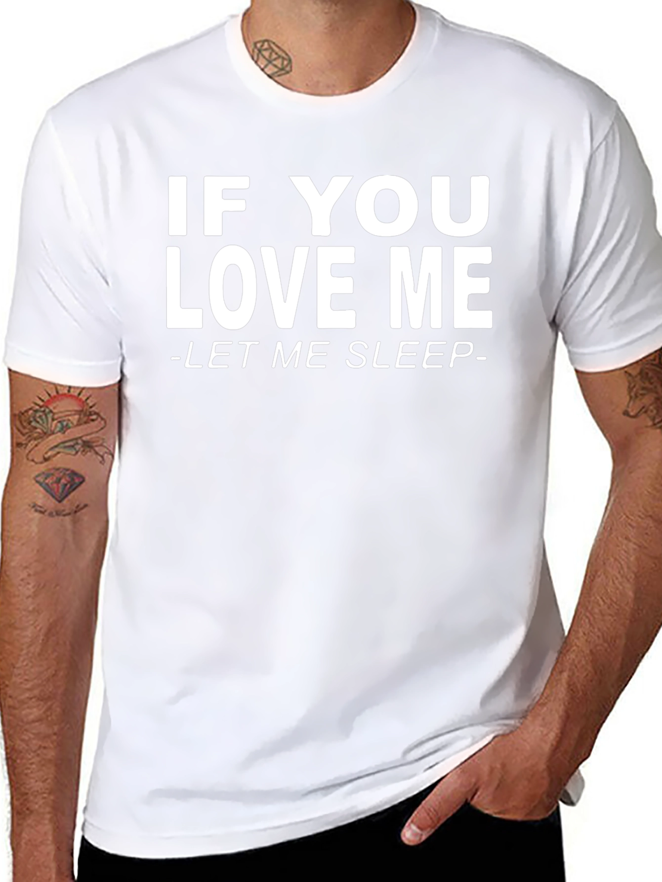If You Love Me Let Me Sleep T-Shirt