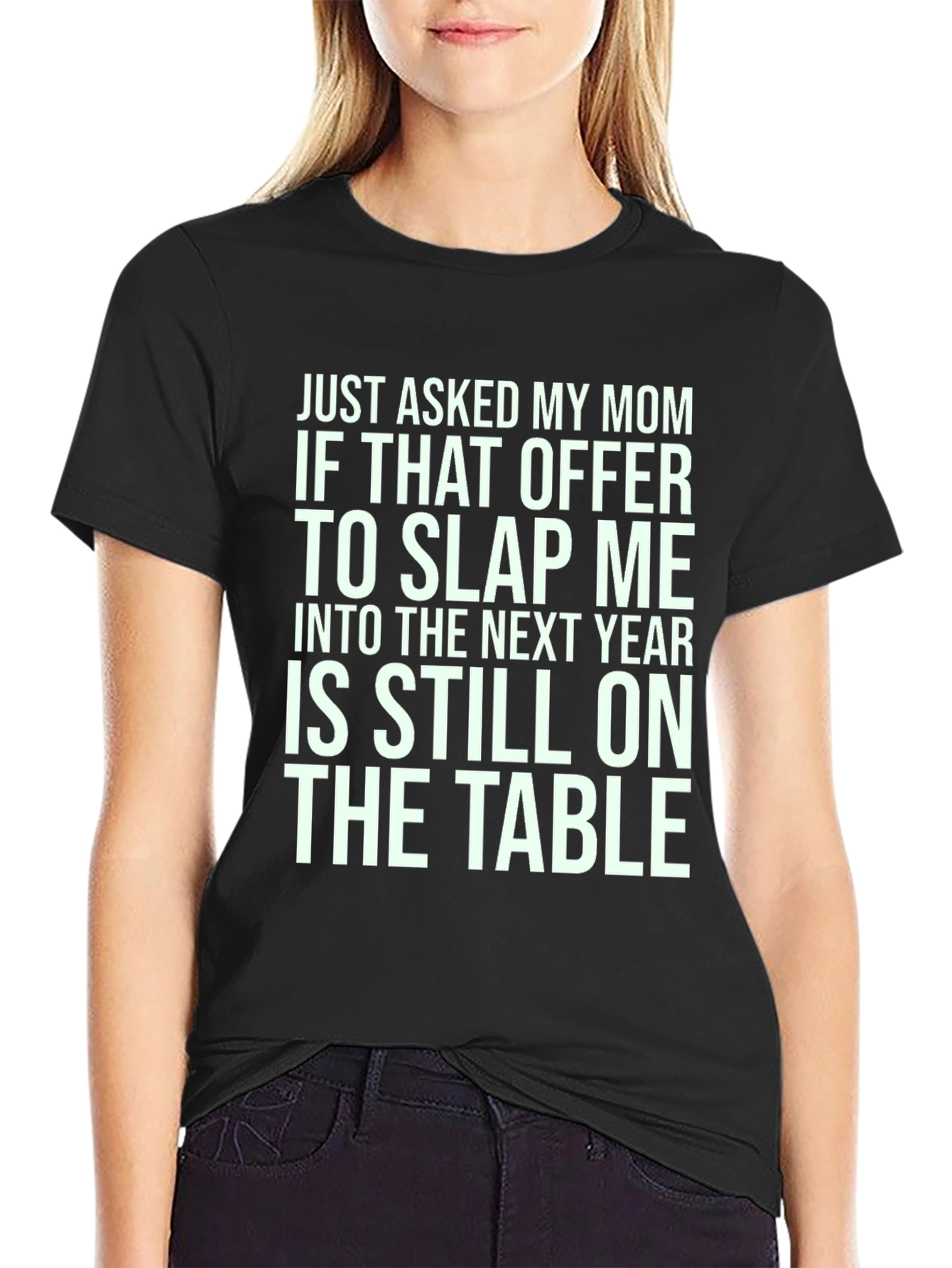 Slap Me Into Next Year T-Shirt Funny Joke Tee