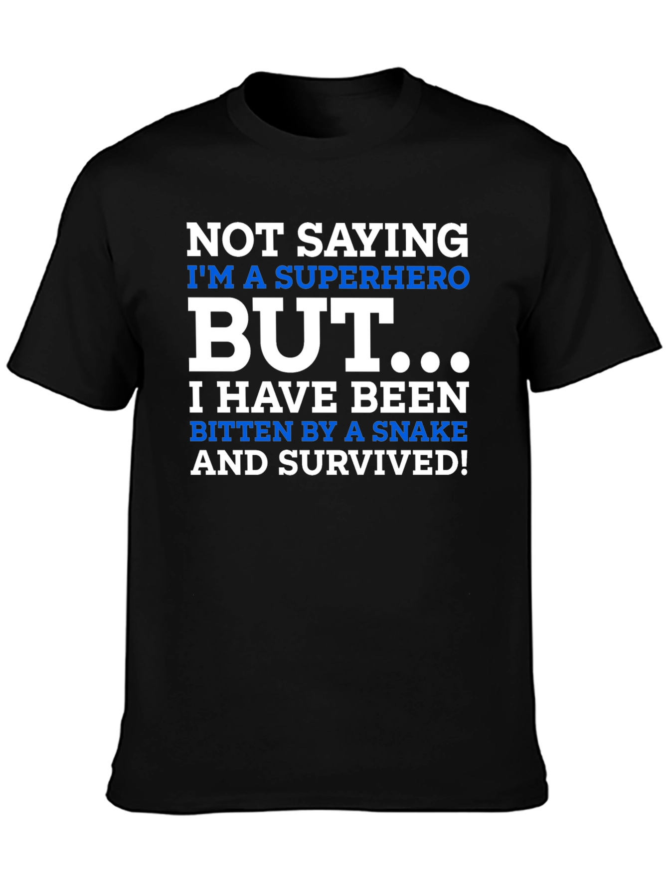 Superhero Snake Bite Survivor Novelty T-Shirt